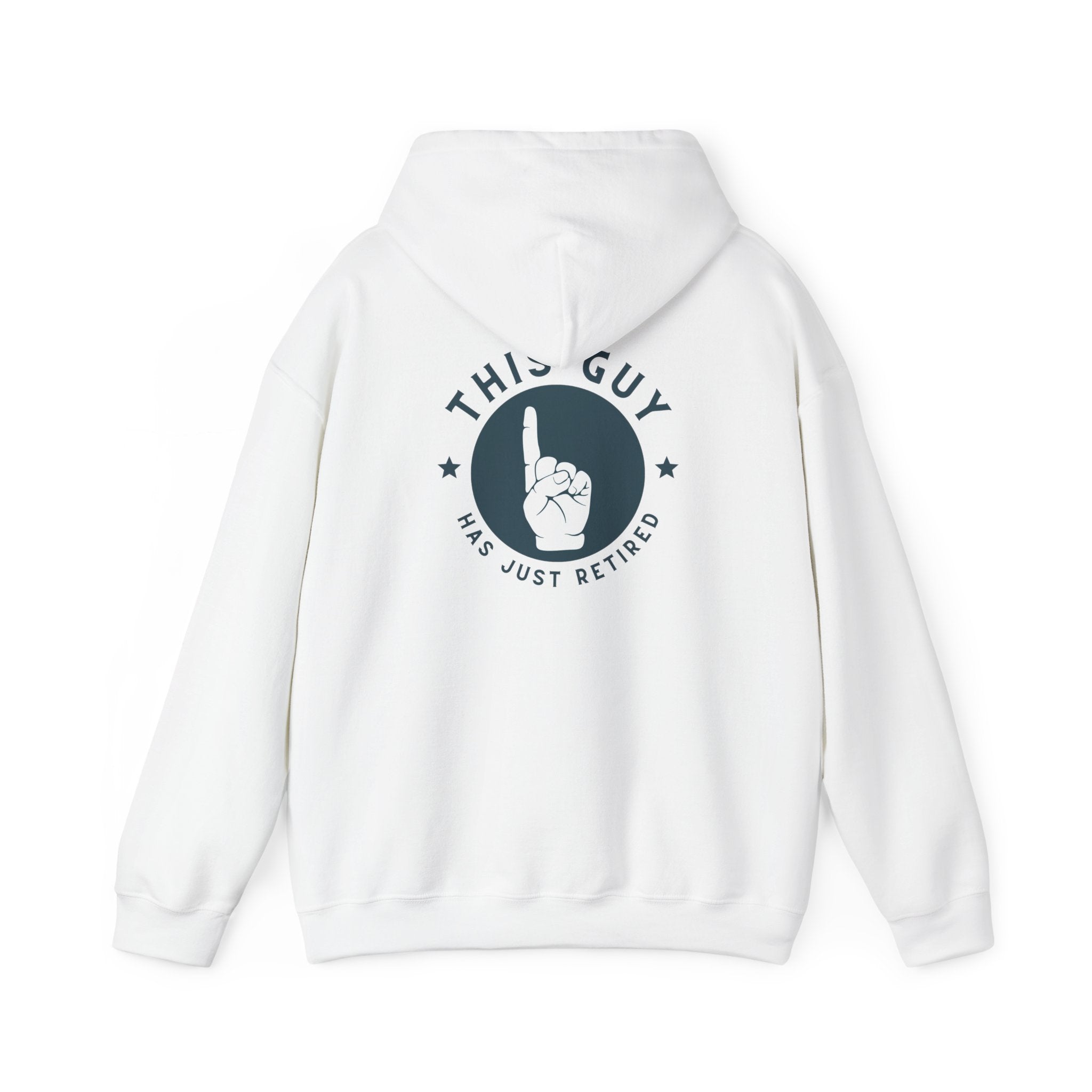 Retirement Hoodie - "This Guy Has Just Retired" Pullover