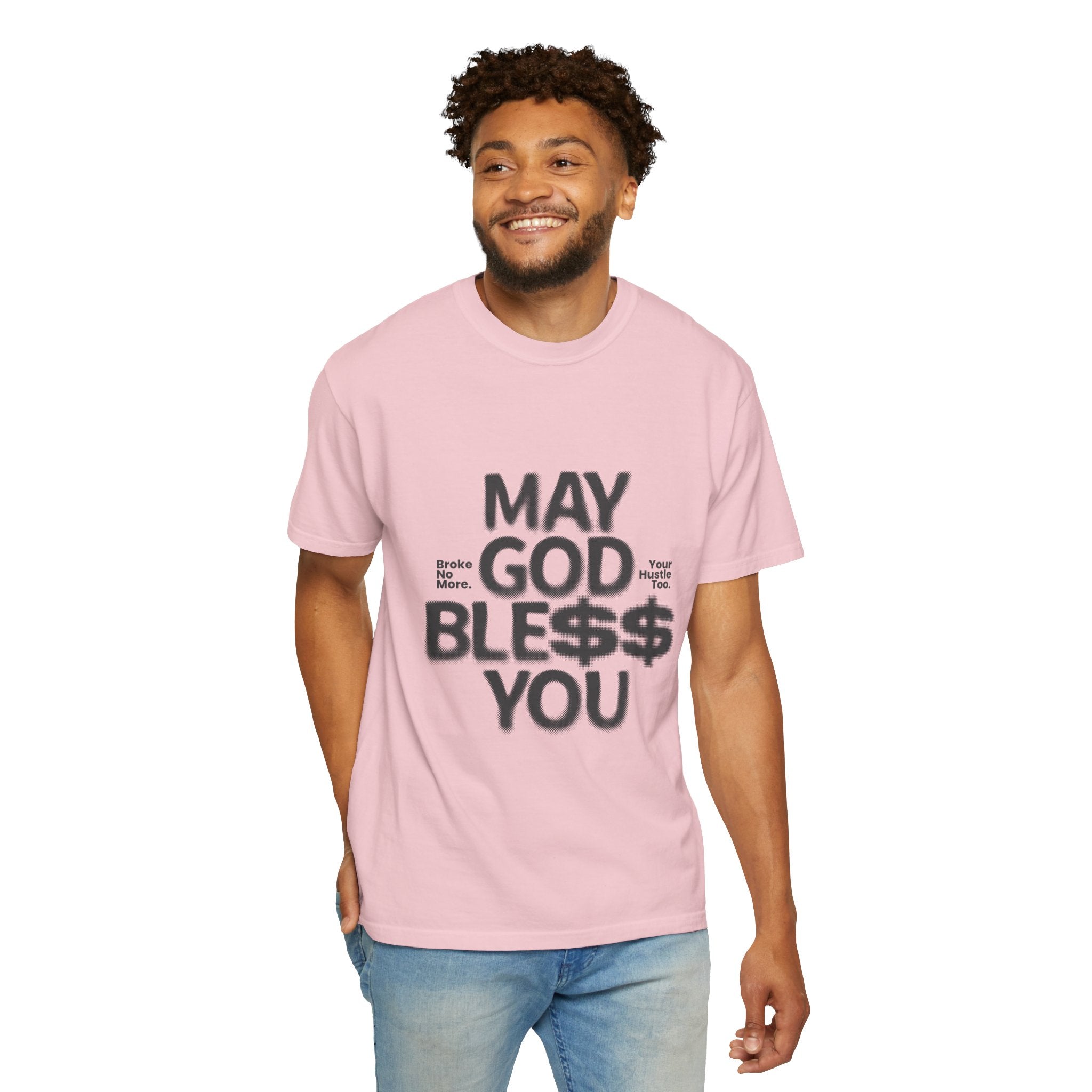 May God Bless You T-Shirt — Graphic Prayer Tee with Dollar Sign Design