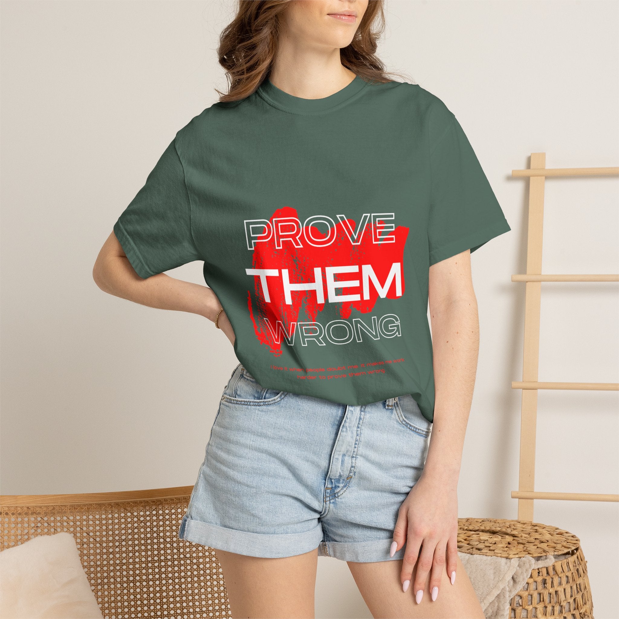 Prove Them Wrong T-Shirt