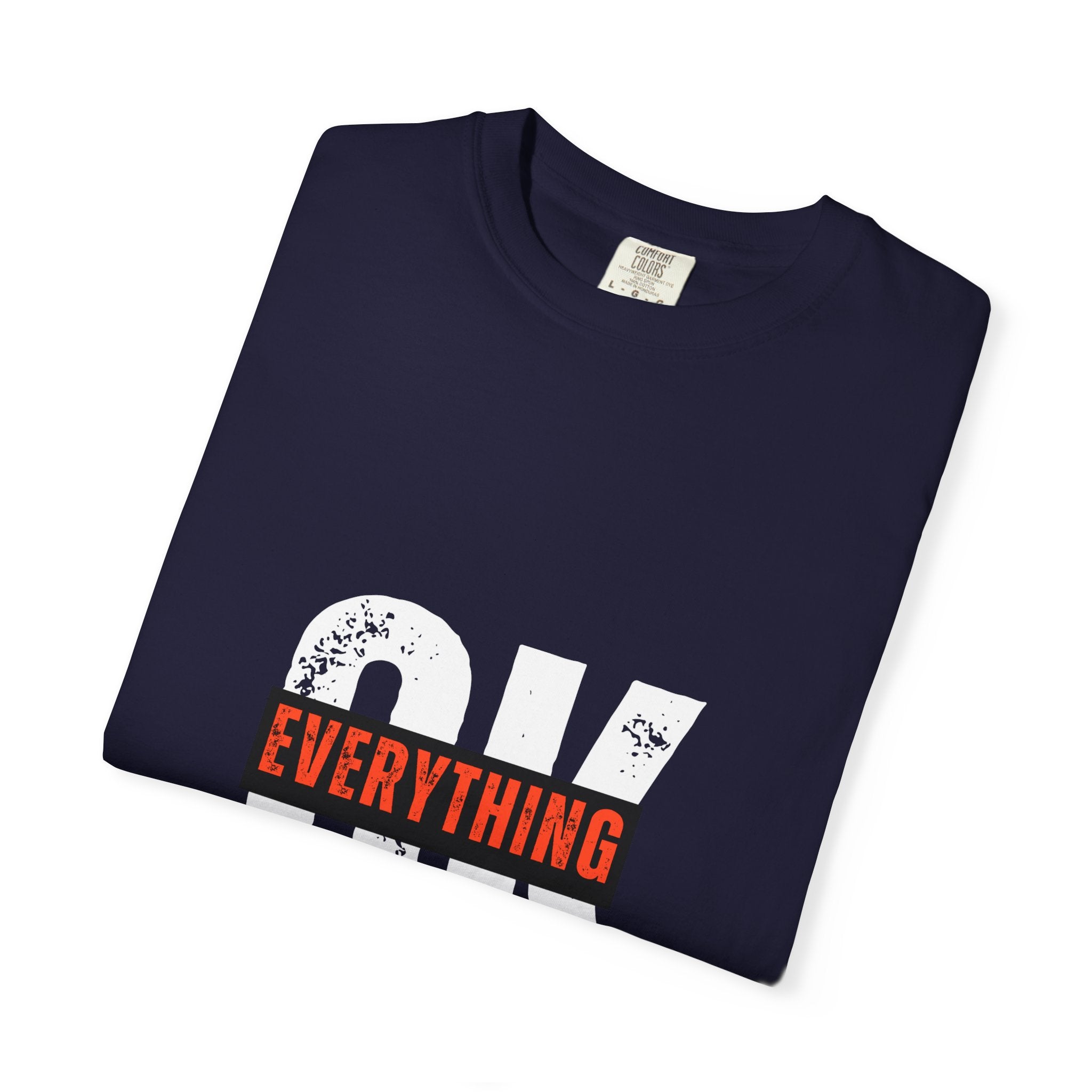 OK Everything Will Be OK T-Shirt — Reassuring Graphic Tee