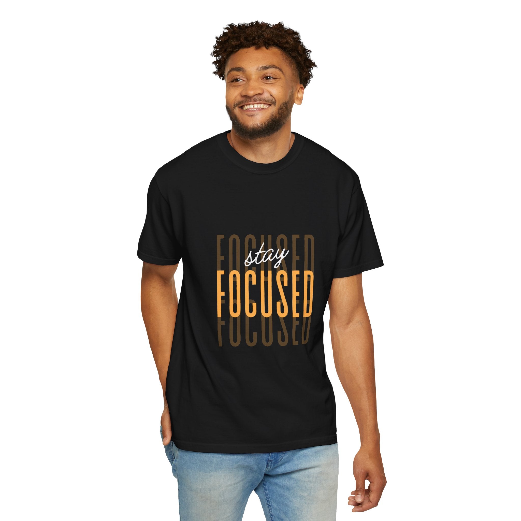 Stay Focused T-Shirt — Motivational Graphic Tee