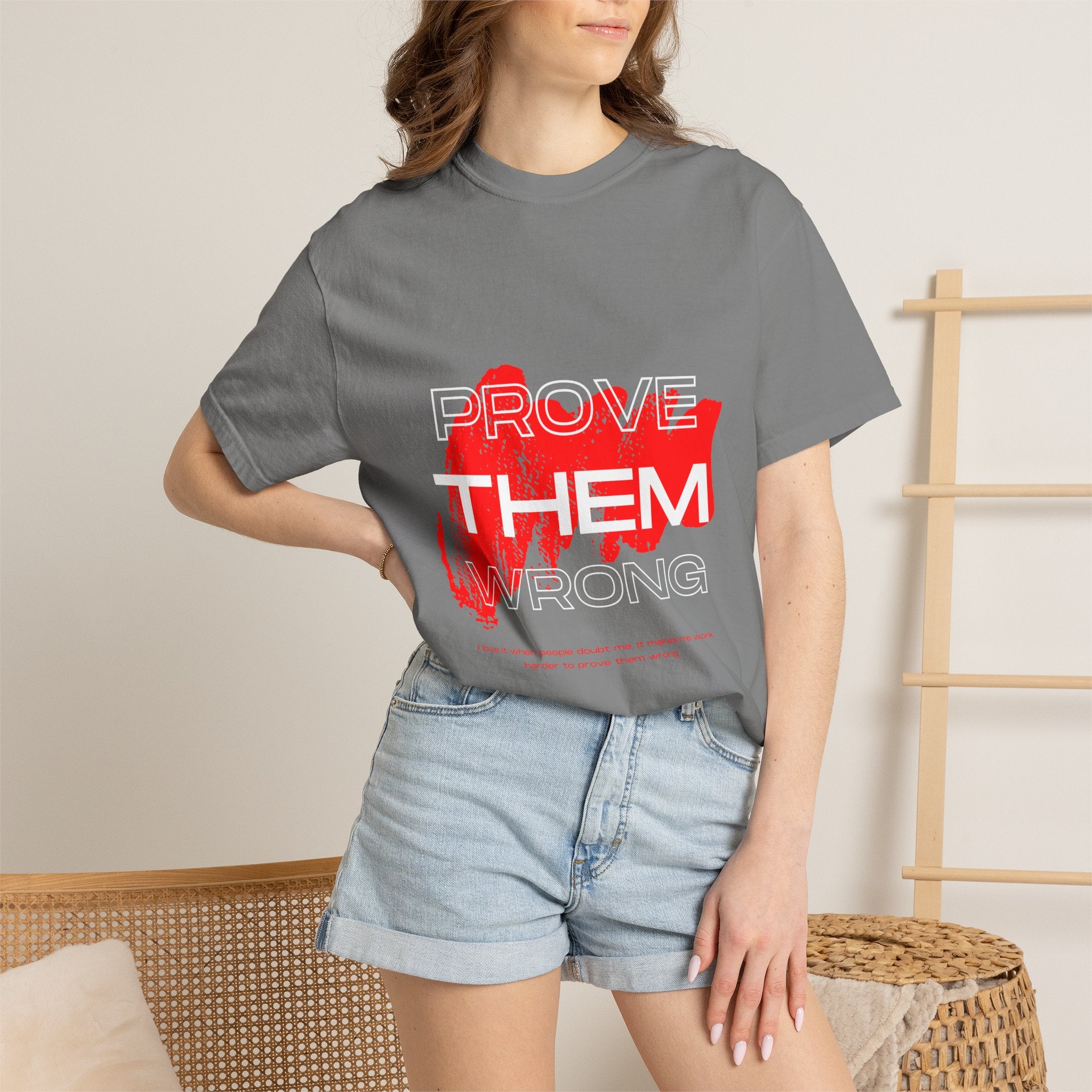 Prove Them Wrong T-Shirt