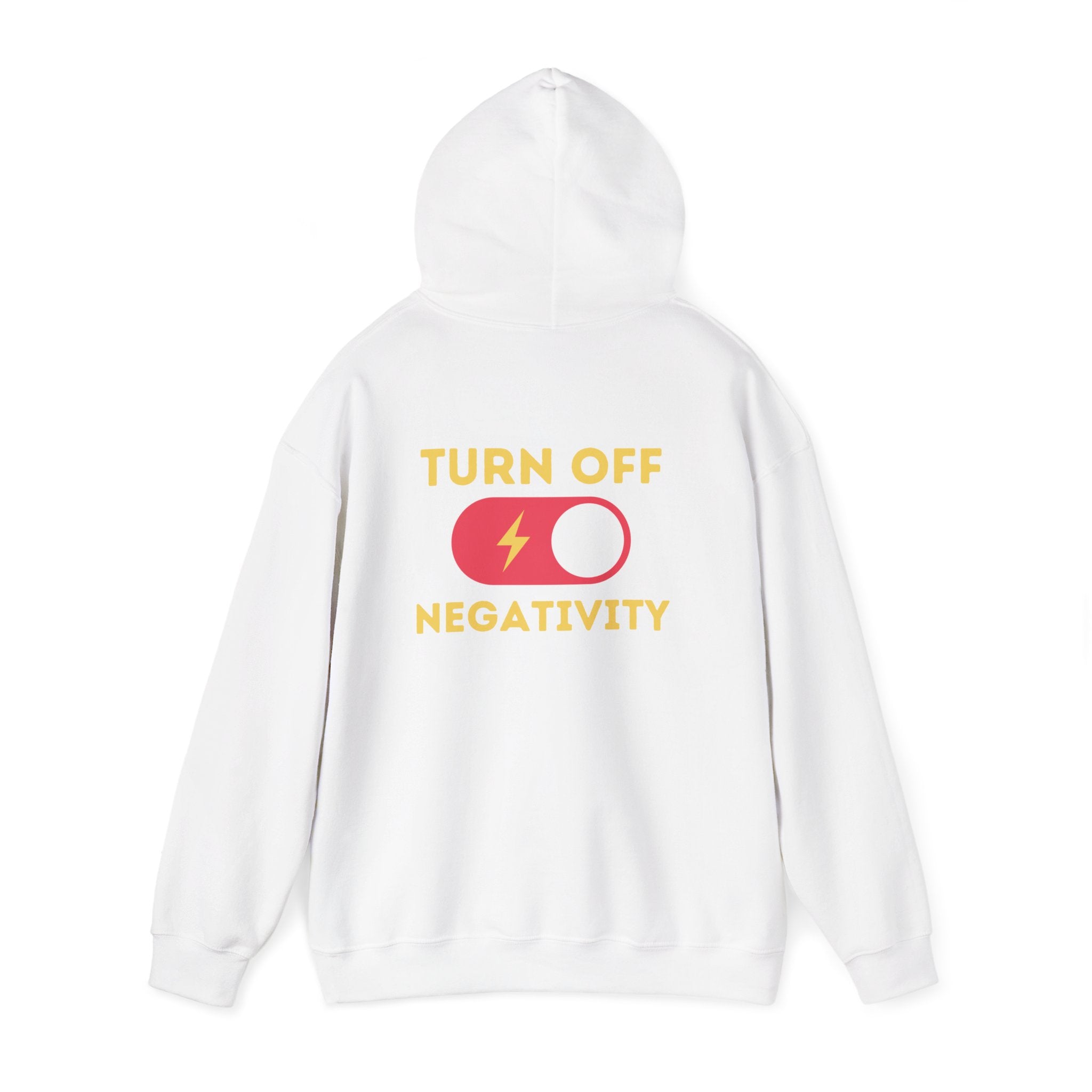 Hoodie - "Turn Off Negativity" Switch Graphic Hoodie
