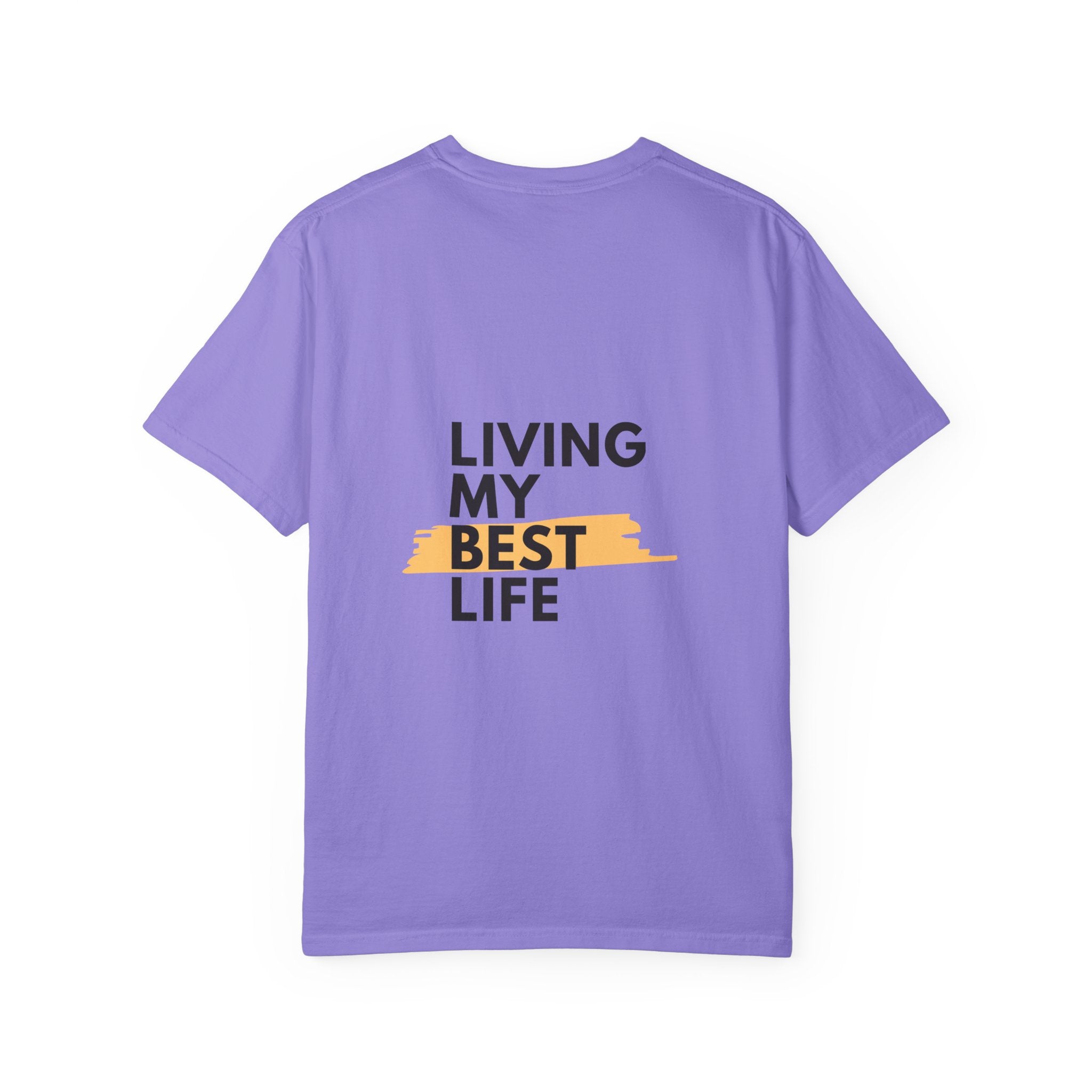 Living My Best Life T-Shirt