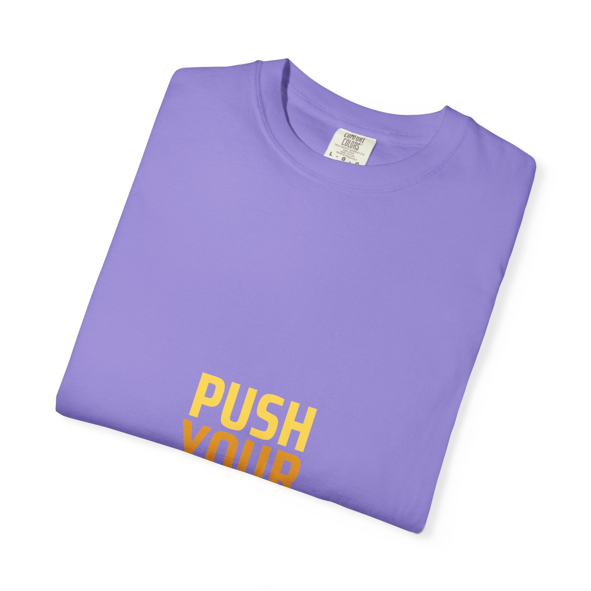 Push Yourself Motivational T-Shirt