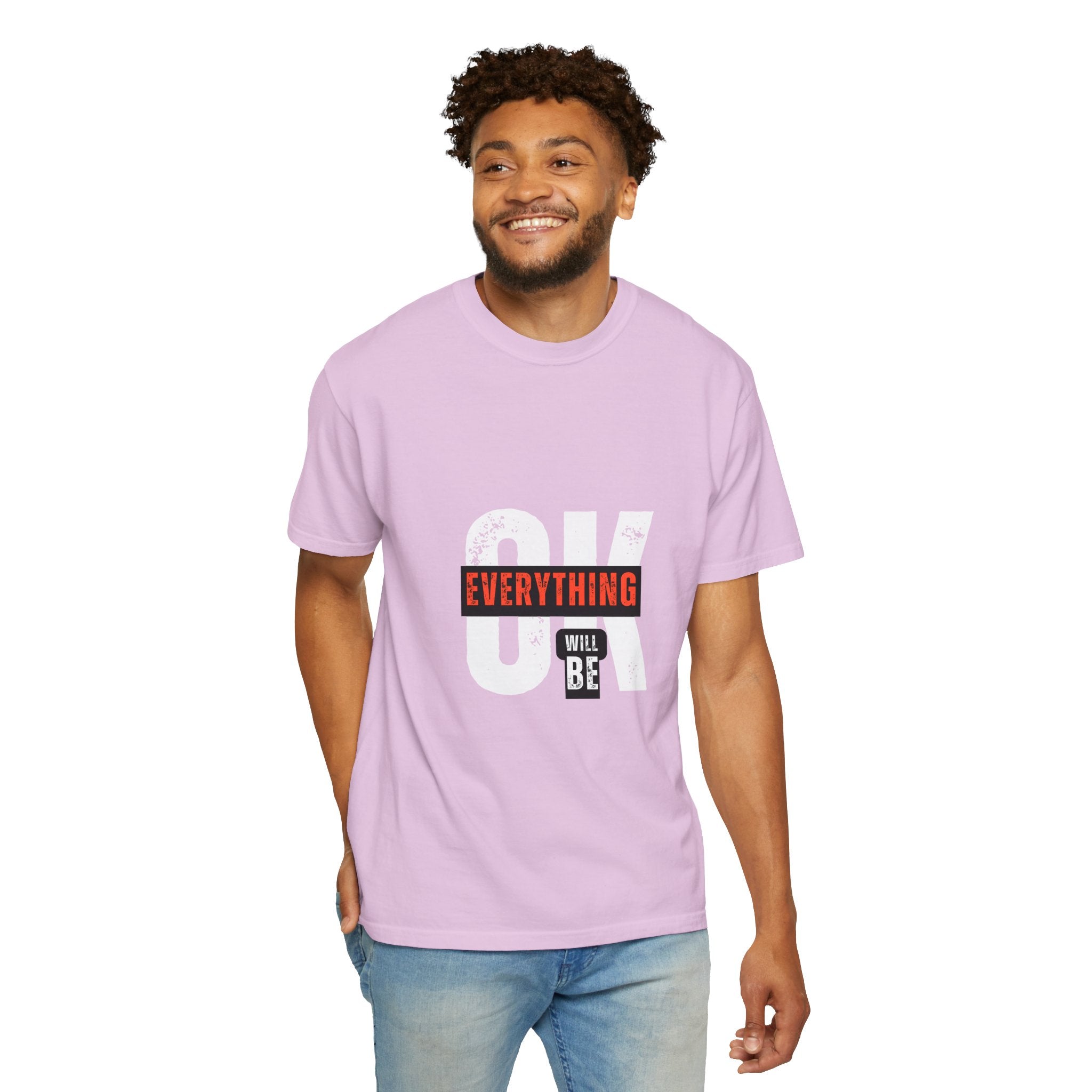 OK Everything Will Be OK T-Shirt — Reassuring Graphic Tee