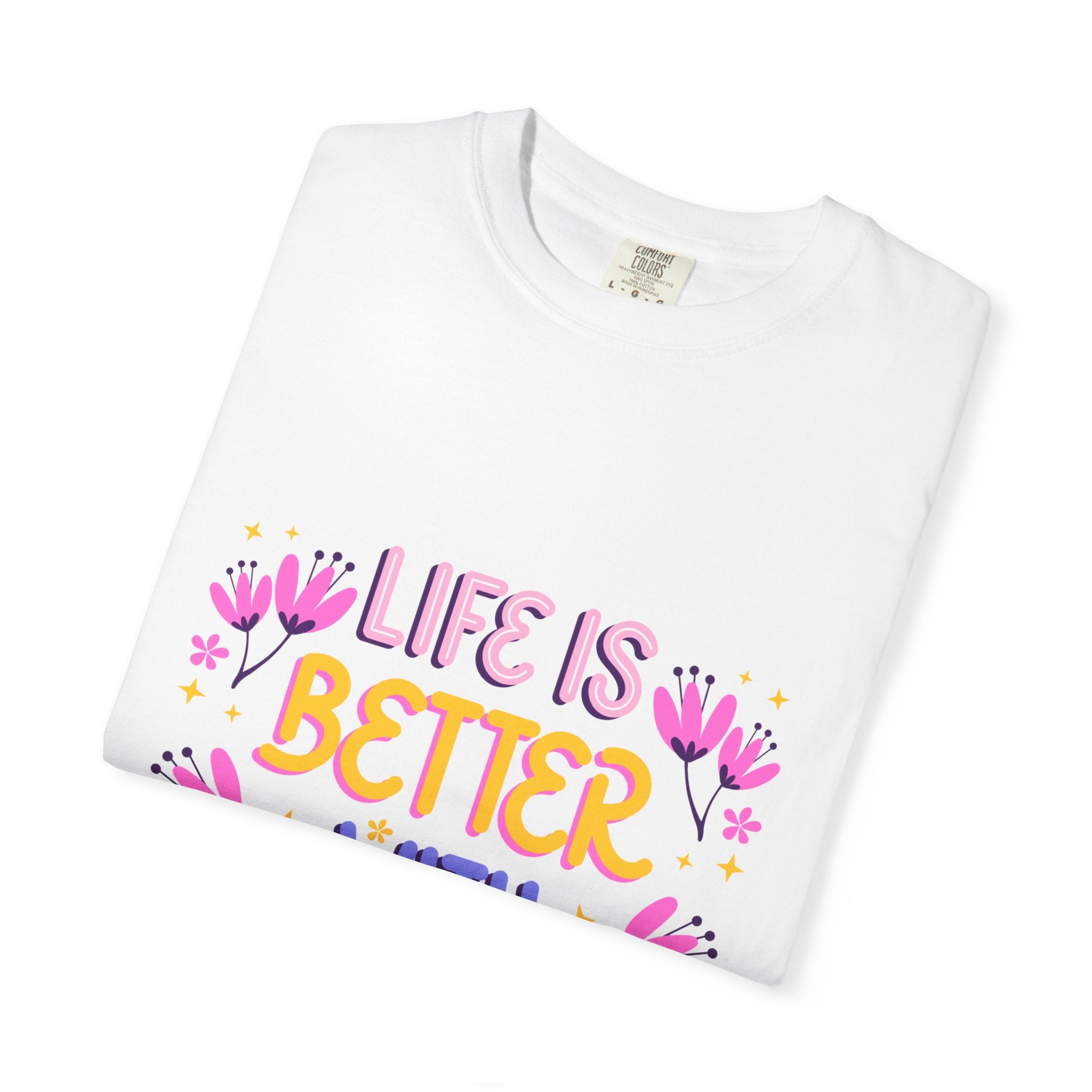 Life Is Better With Friends T-Shirt — Cute Friendship Graphic Tee