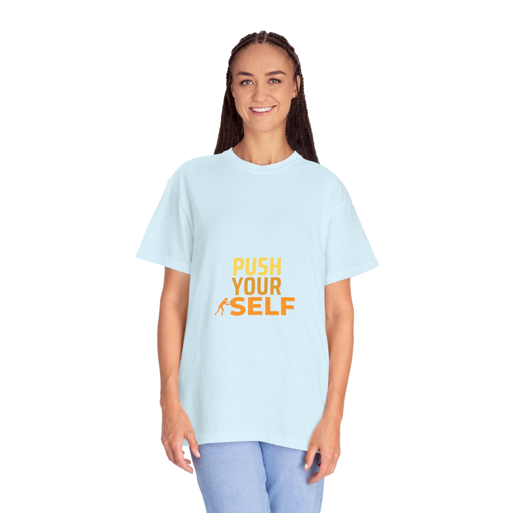 Push Yourself Motivational T-Shirt