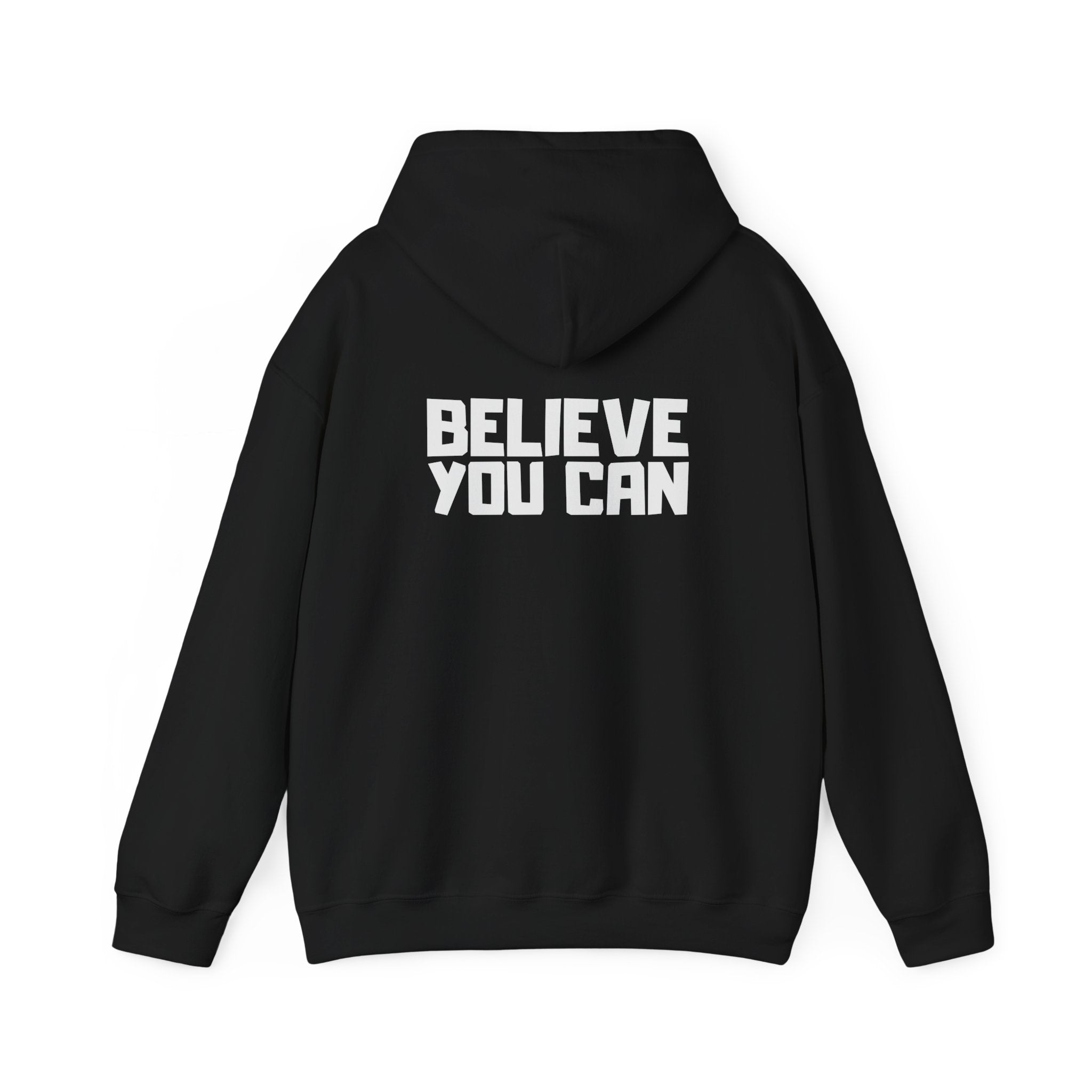 Believe You Can Hoodie — Motivational Black Pullover for Confidence & Everyday Wear