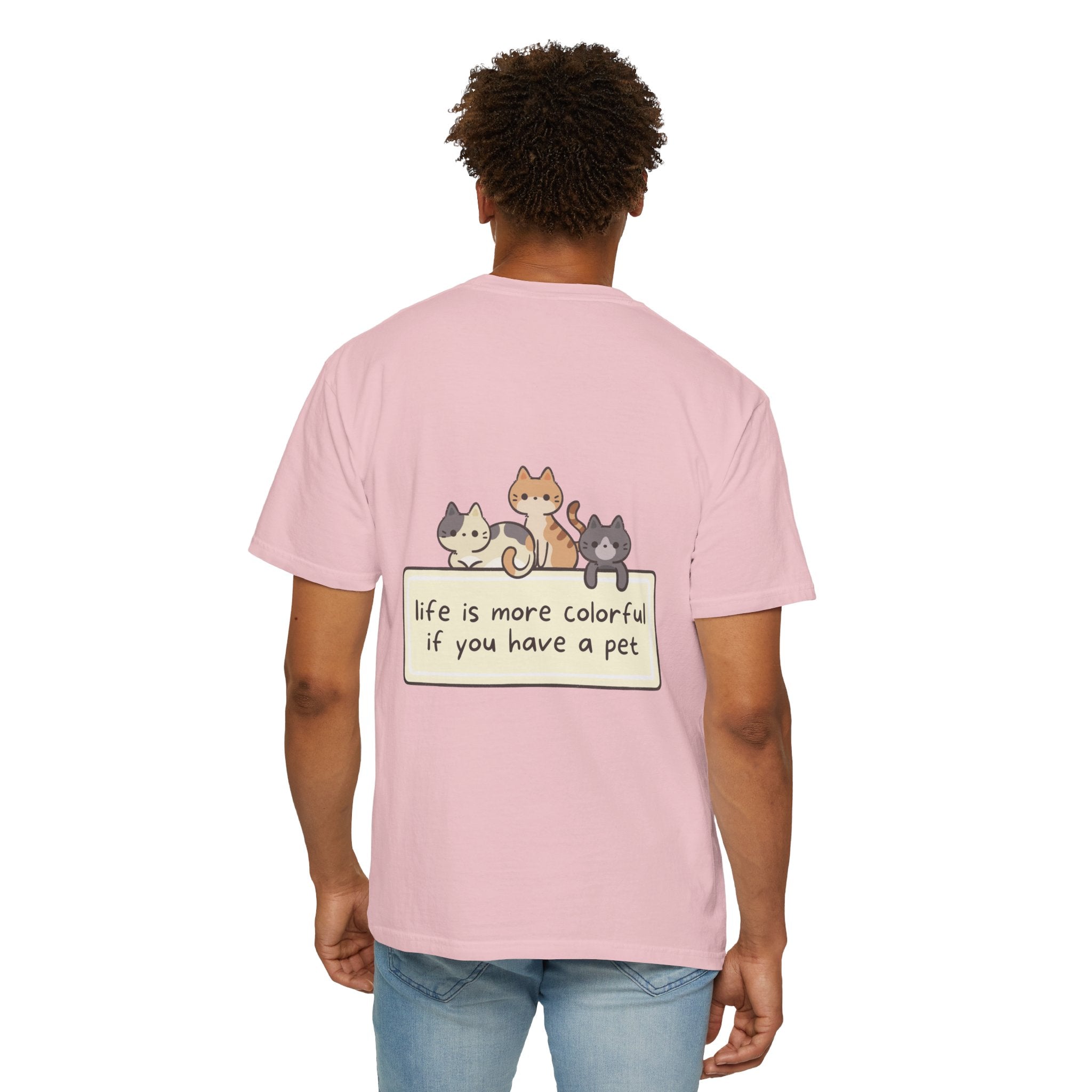 Pet Lover T-Shirt — "Life is More Colorful if You Have a Pet" Cute Cat Illustration