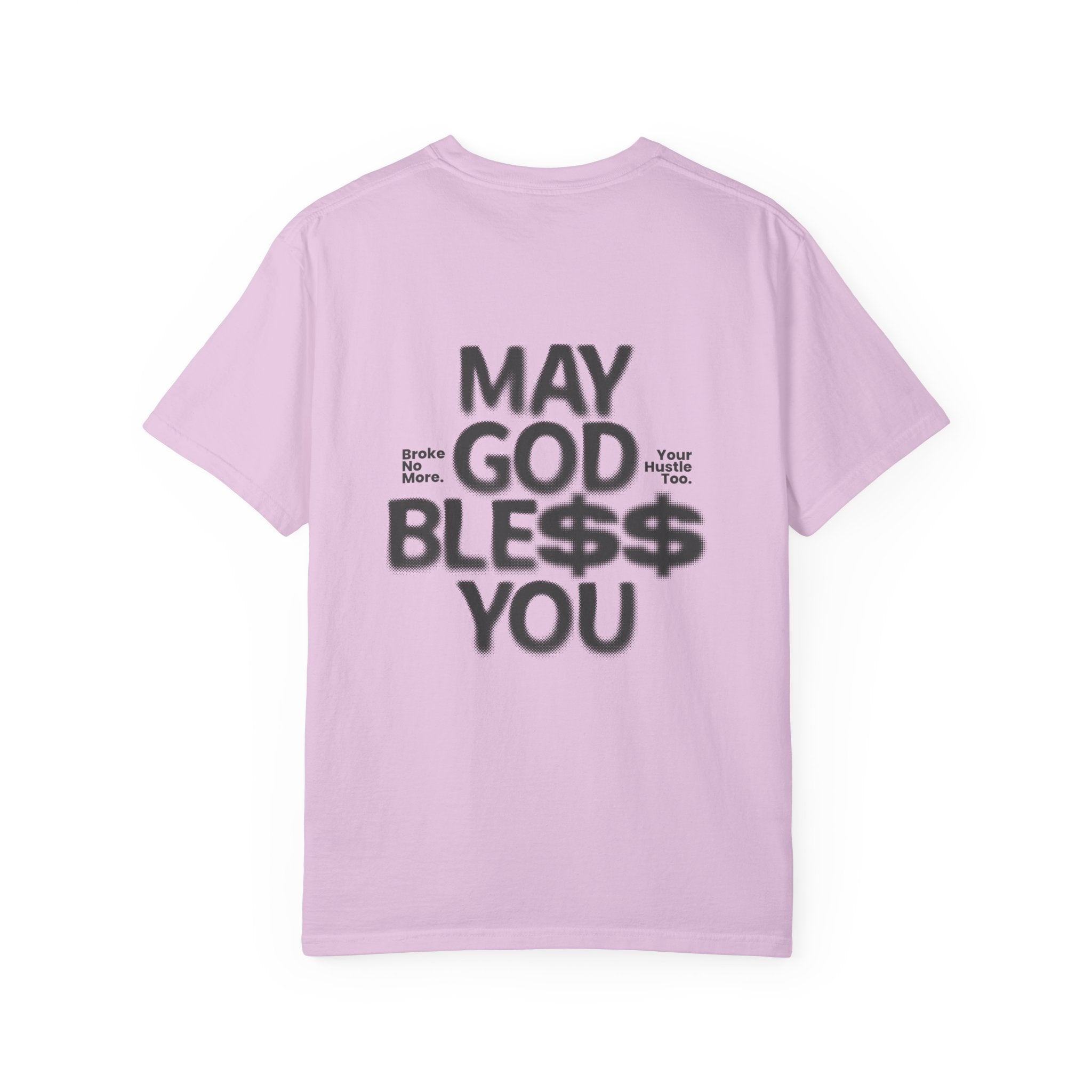 May God Bless You T-Shirt — Graphic Prayer Tee with Dollar Sign Design