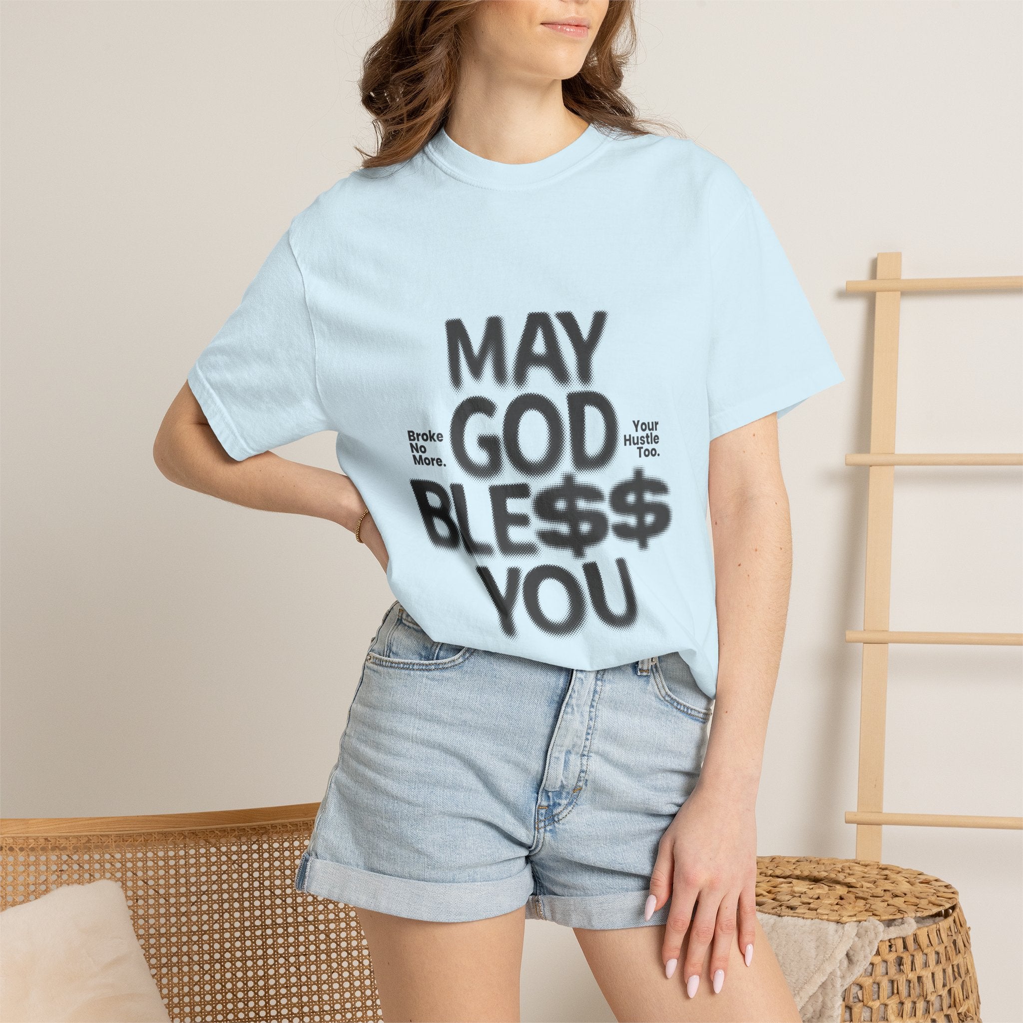 May God Bless You T-Shirt — Graphic Prayer Tee with Dollar Sign Design