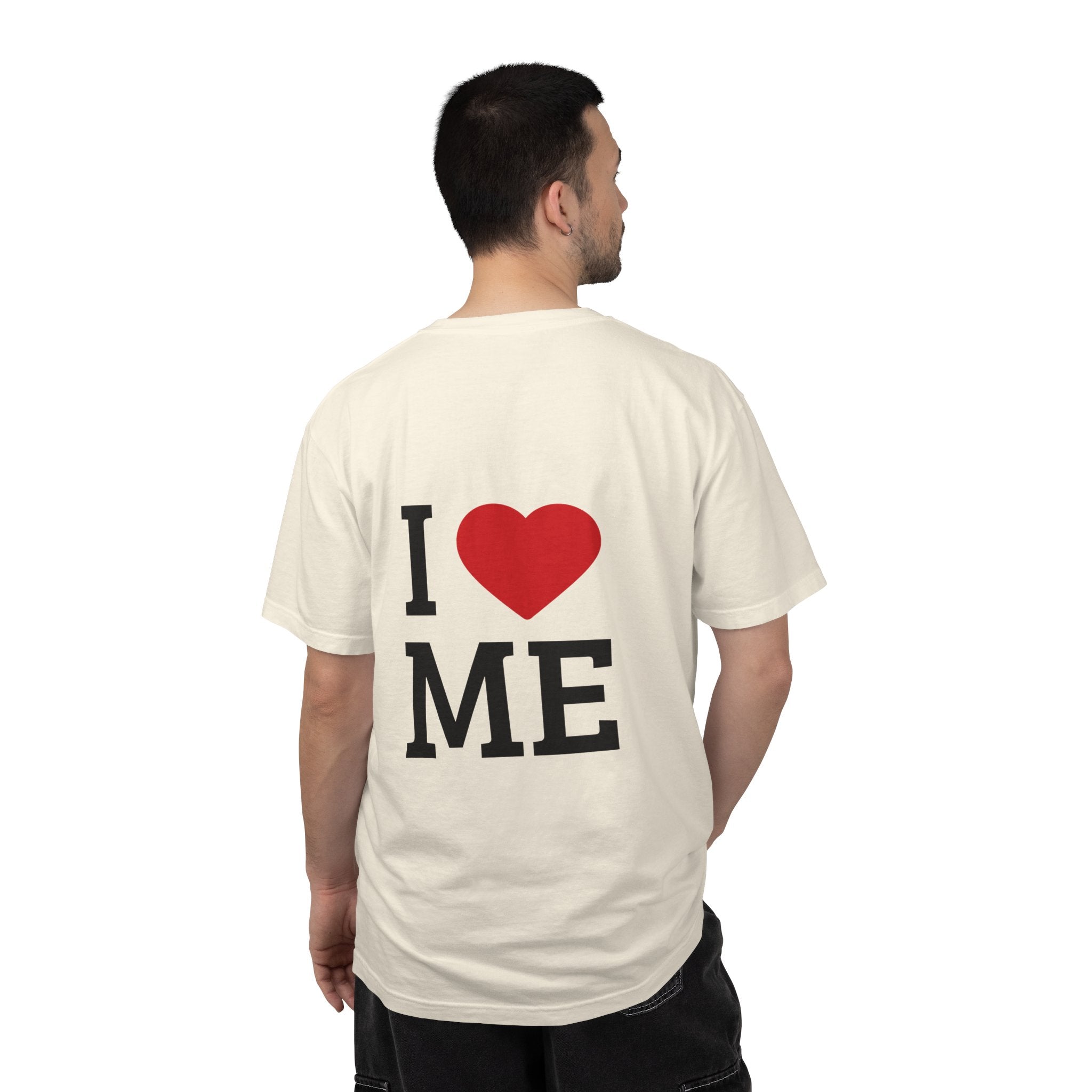 I  ME T-Shirt — Self-Love Graphic Tee