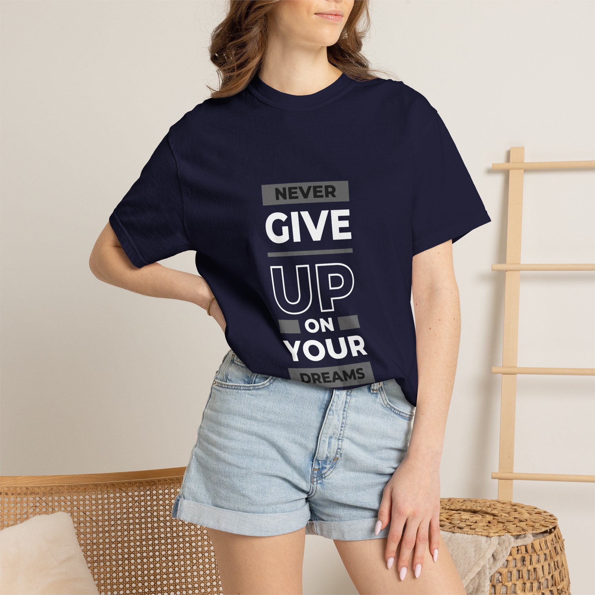 Never Give Up On Your Dreams T-Shirt — Motivational Graphic Tee