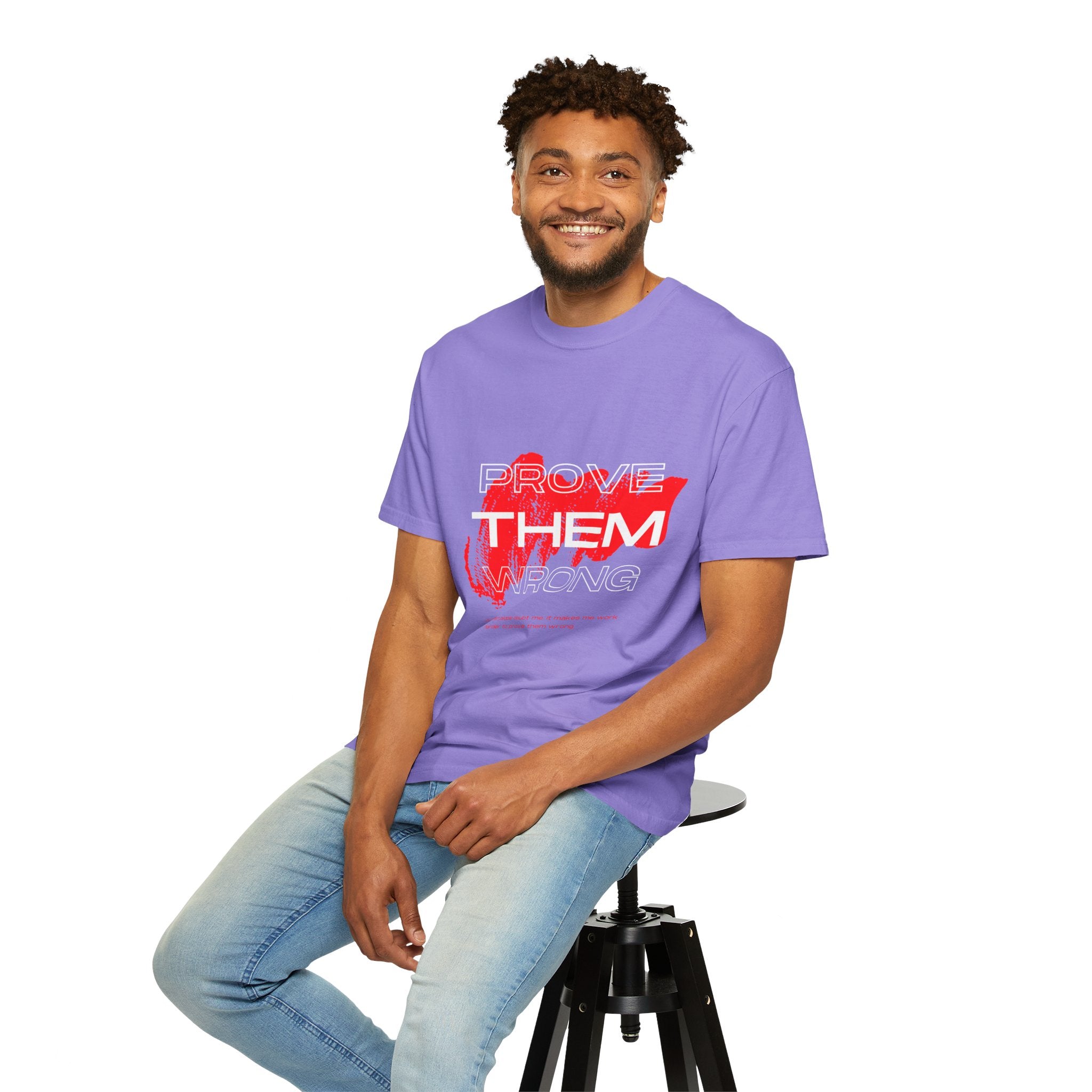 Prove Them Wrong T-Shirt
