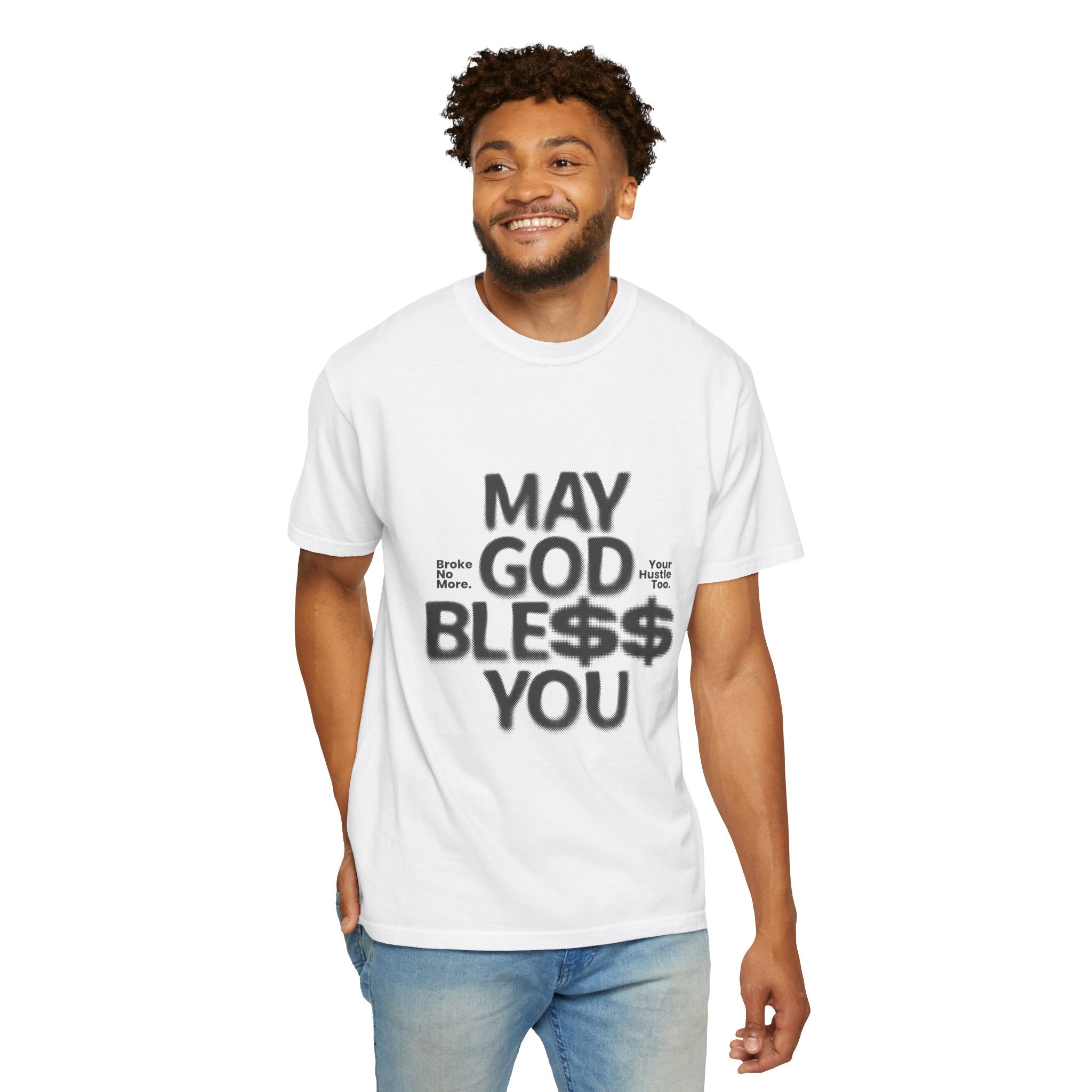 May God Bless You T-Shirt — Graphic Prayer Tee with Dollar Sign Design