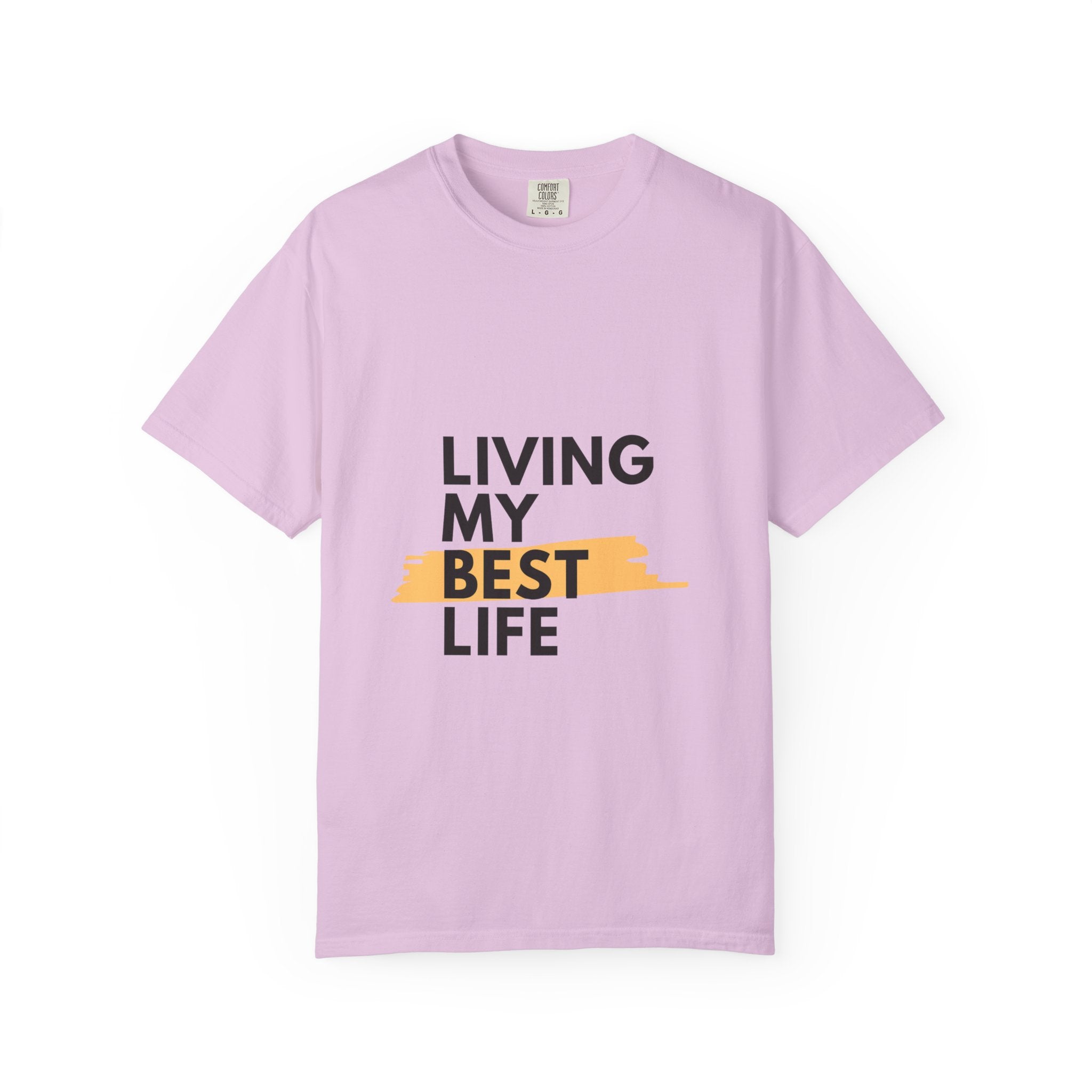 Living My Best Life T-Shirt