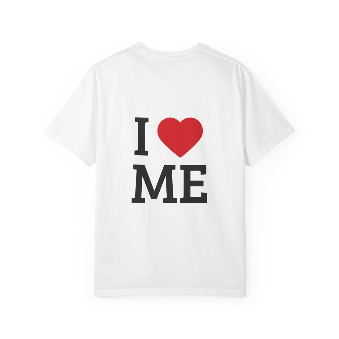 T-Shirt — I  ME Graphic Tee (Self-Love Statement)