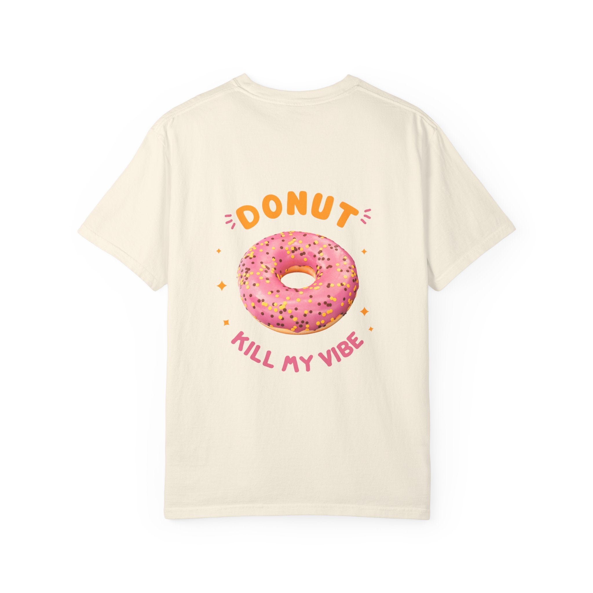 Donut Kill My Vibe T-Shirt