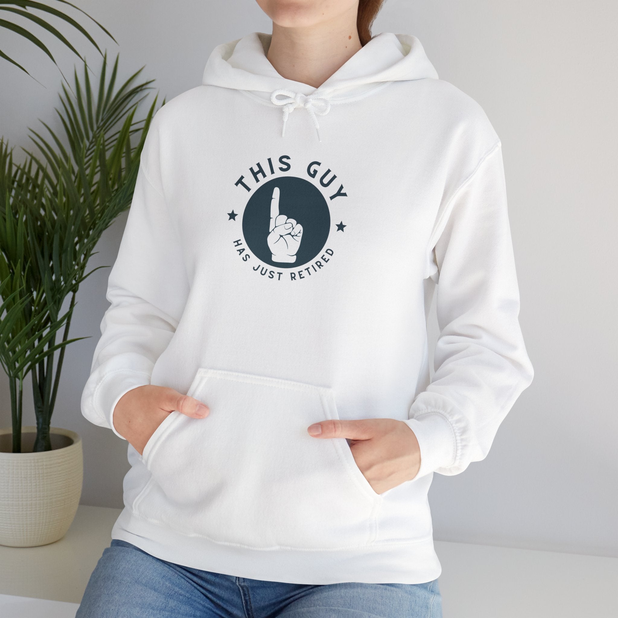 Retirement Hoodie - "This Guy Has Just Retired" Pullover