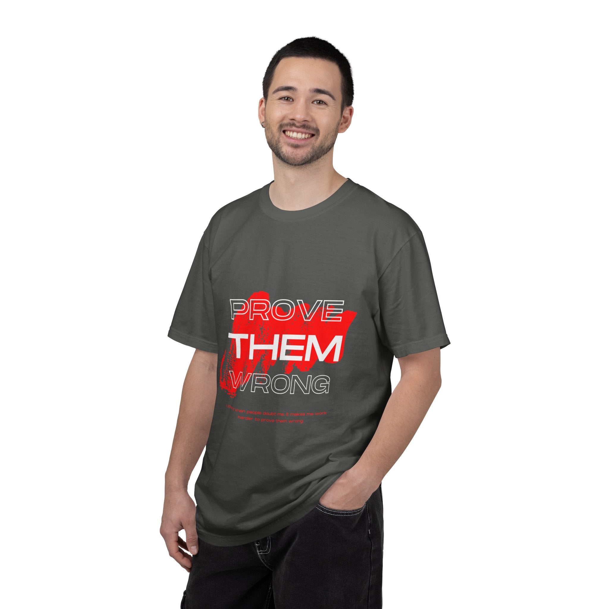 Prove Them Wrong T-Shirt