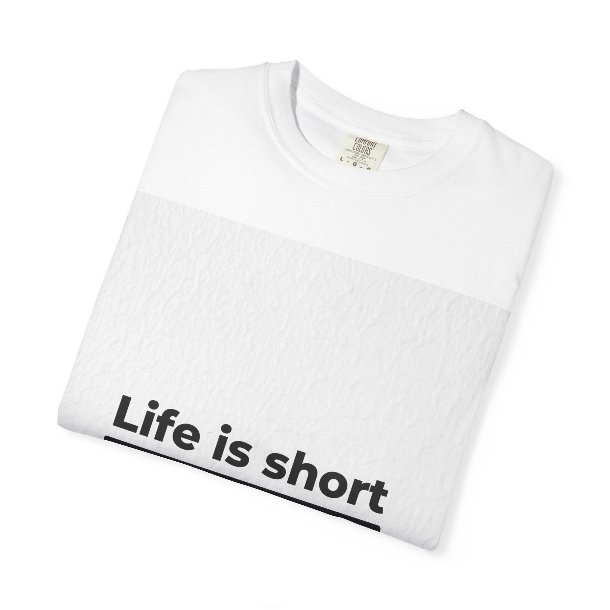 Life Is Short Travel T‑Shirt — "Life is short and the world is wide" Adventure Tee