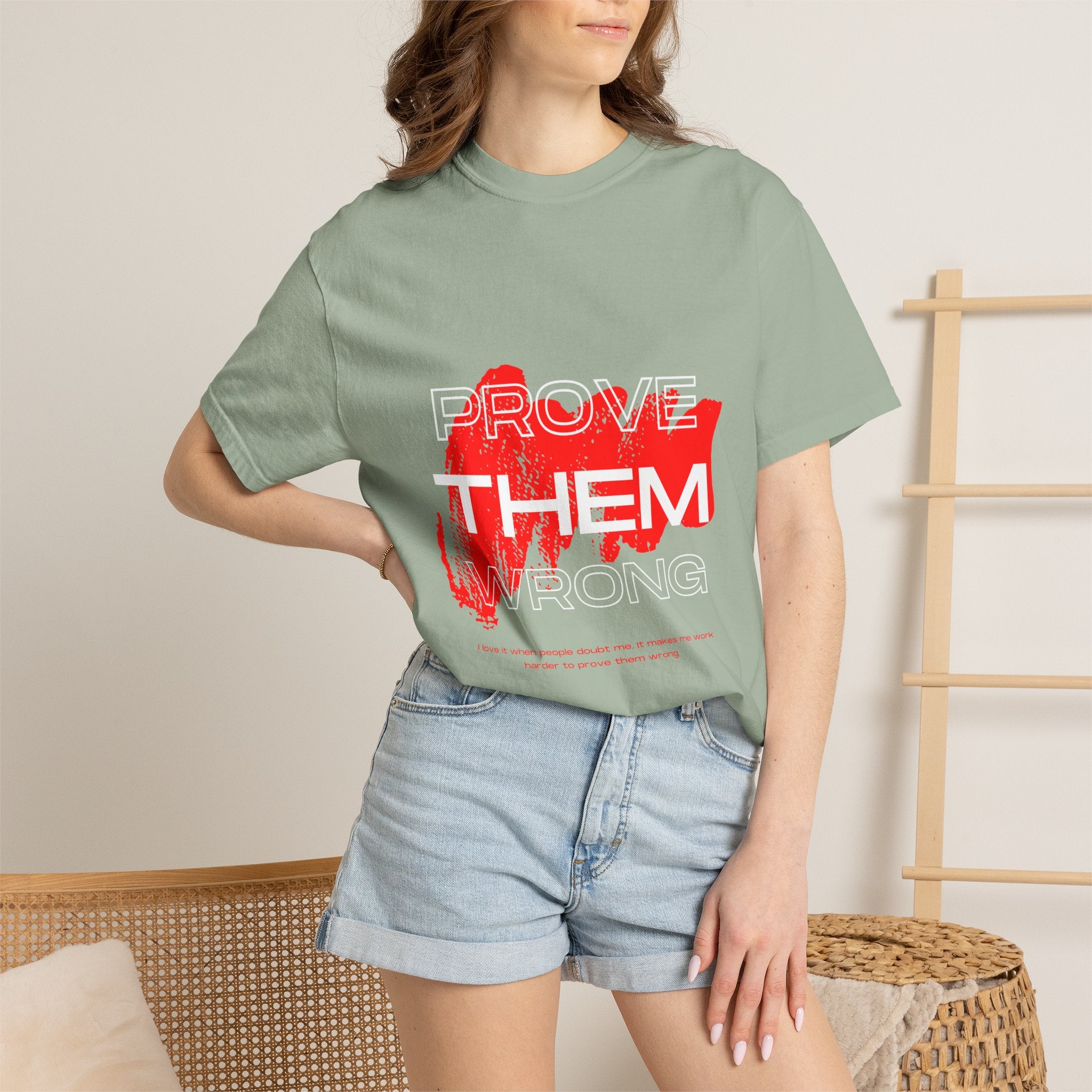 Prove Them Wrong T-Shirt