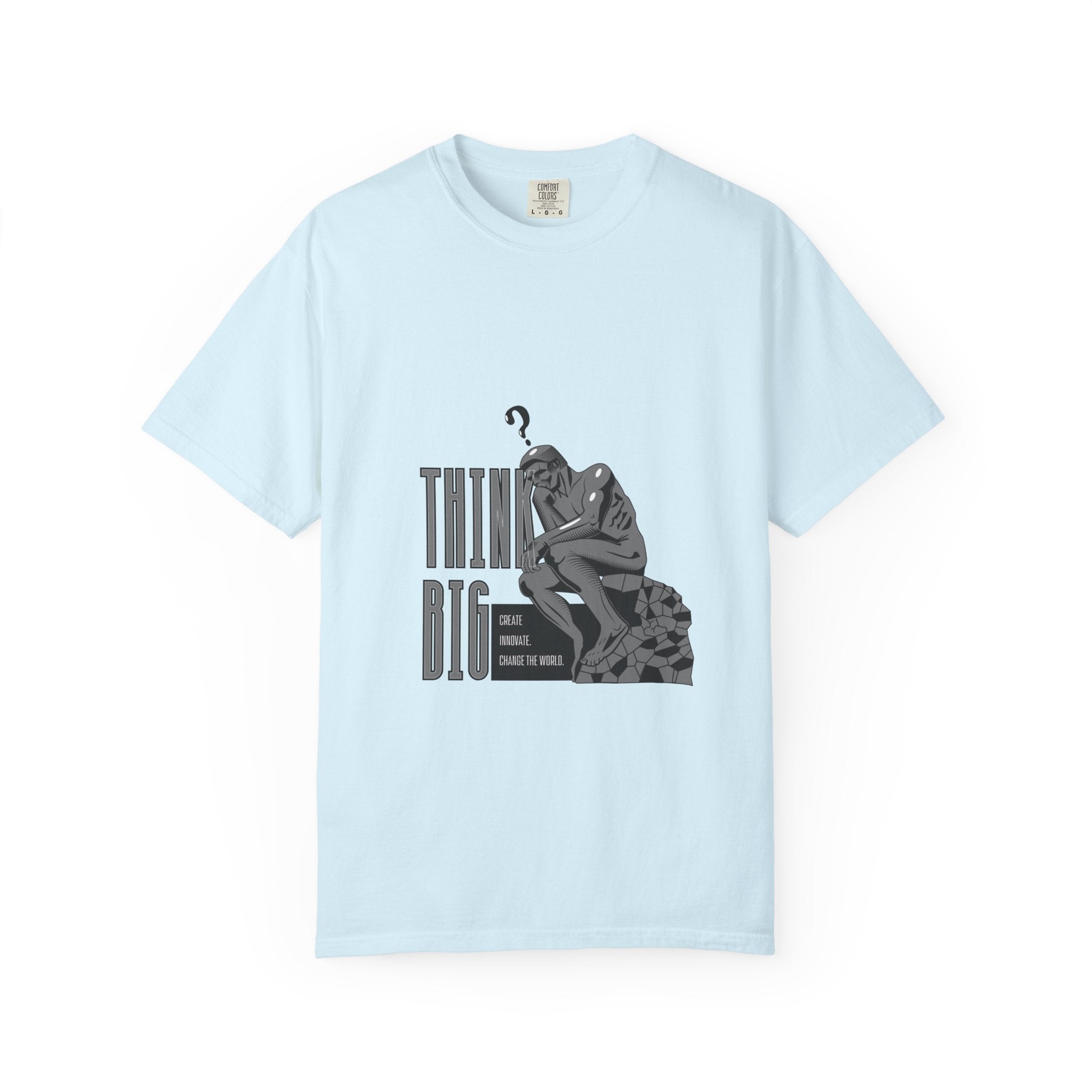 Think Big T-Shirt — Motivational Graphic Tee with Thinking Man Design
