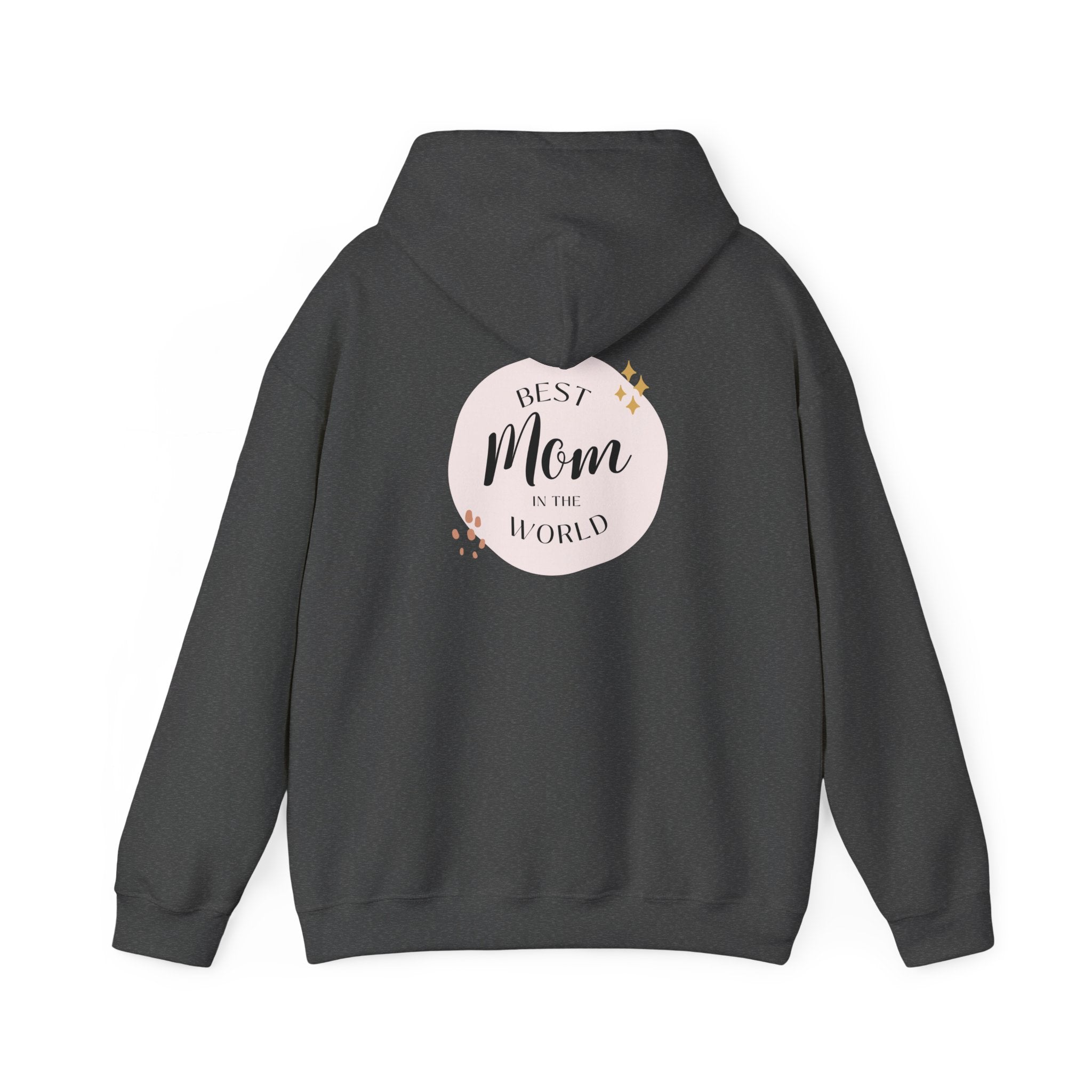 Best Mom in the World Hoodie — Mother's Day Cozy Gift