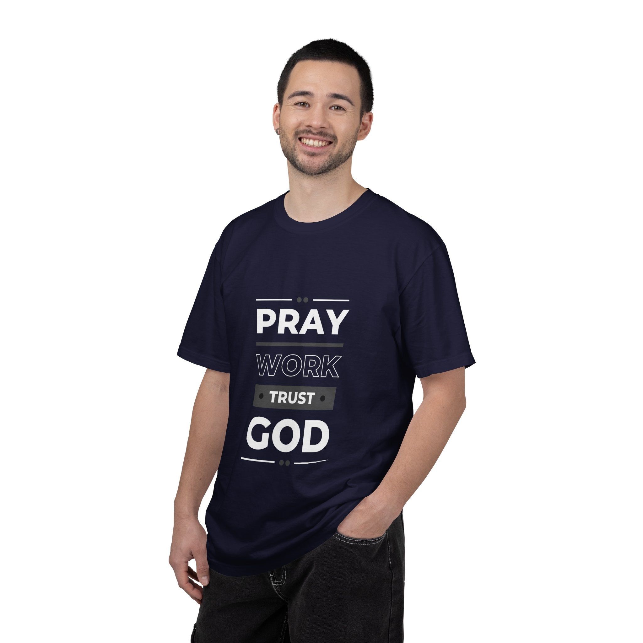 Pray Work Trust God T-Shirt