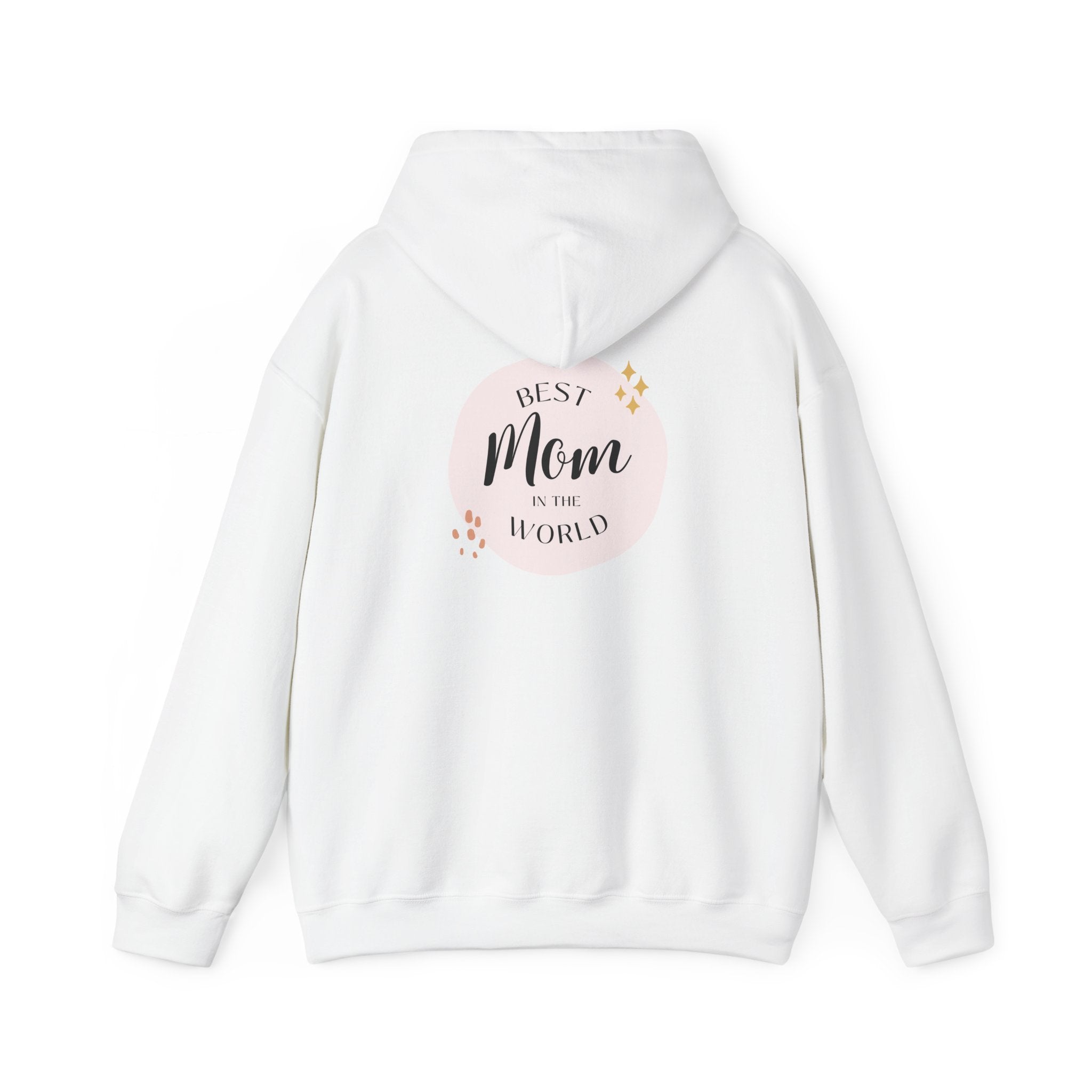 Best Mom in the World Hoodie — Mother's Day Cozy Gift