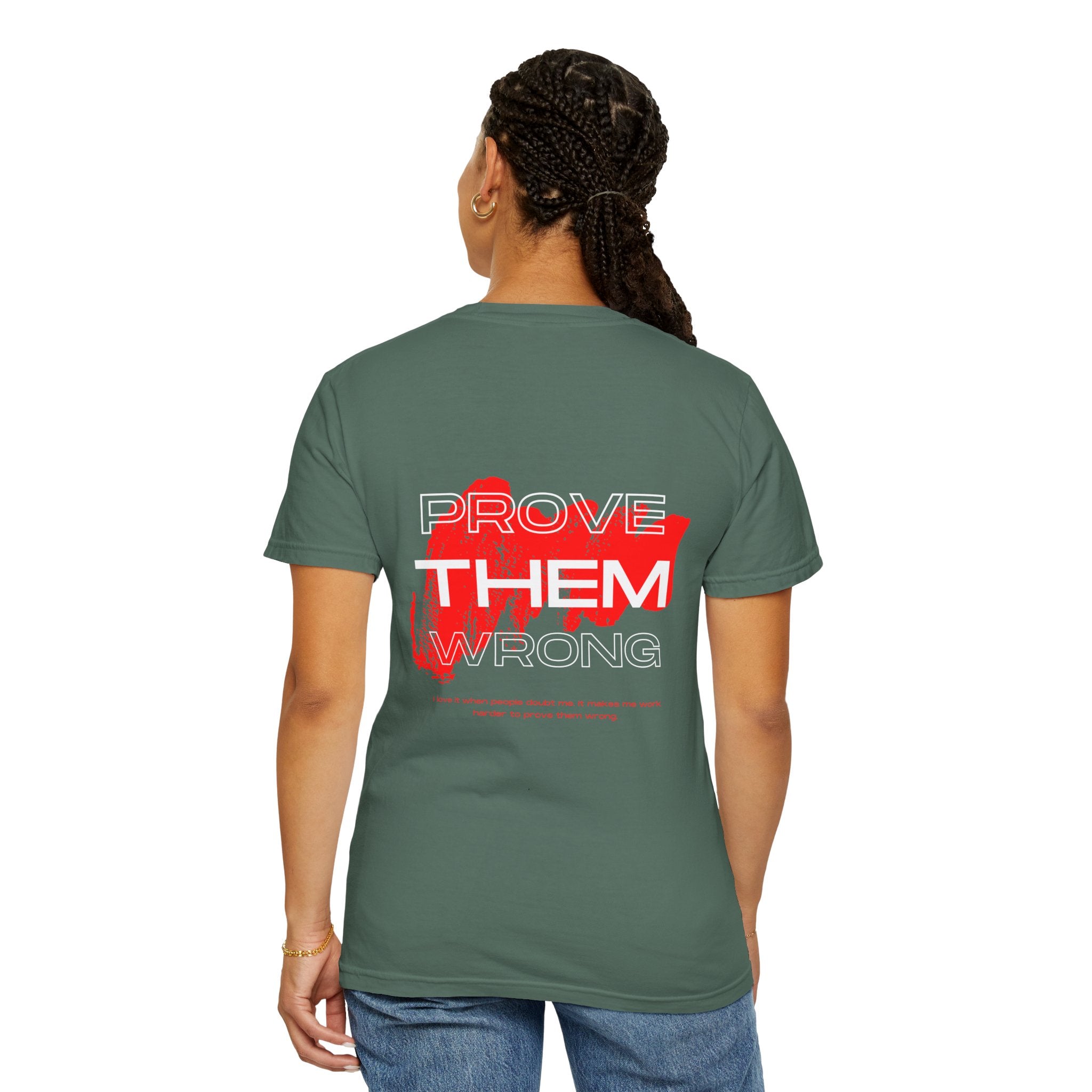 Prove Them Wrong T-Shirt