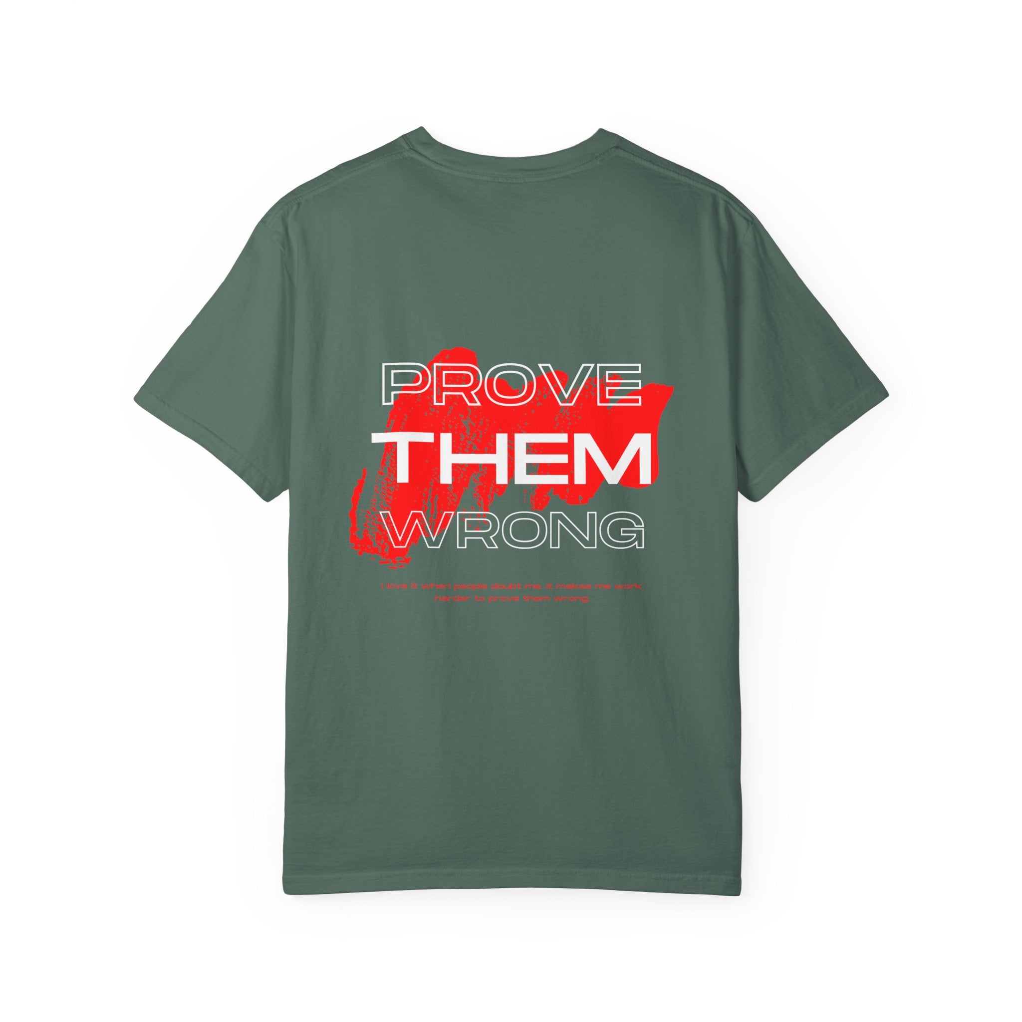 Prove Them Wrong T-Shirt