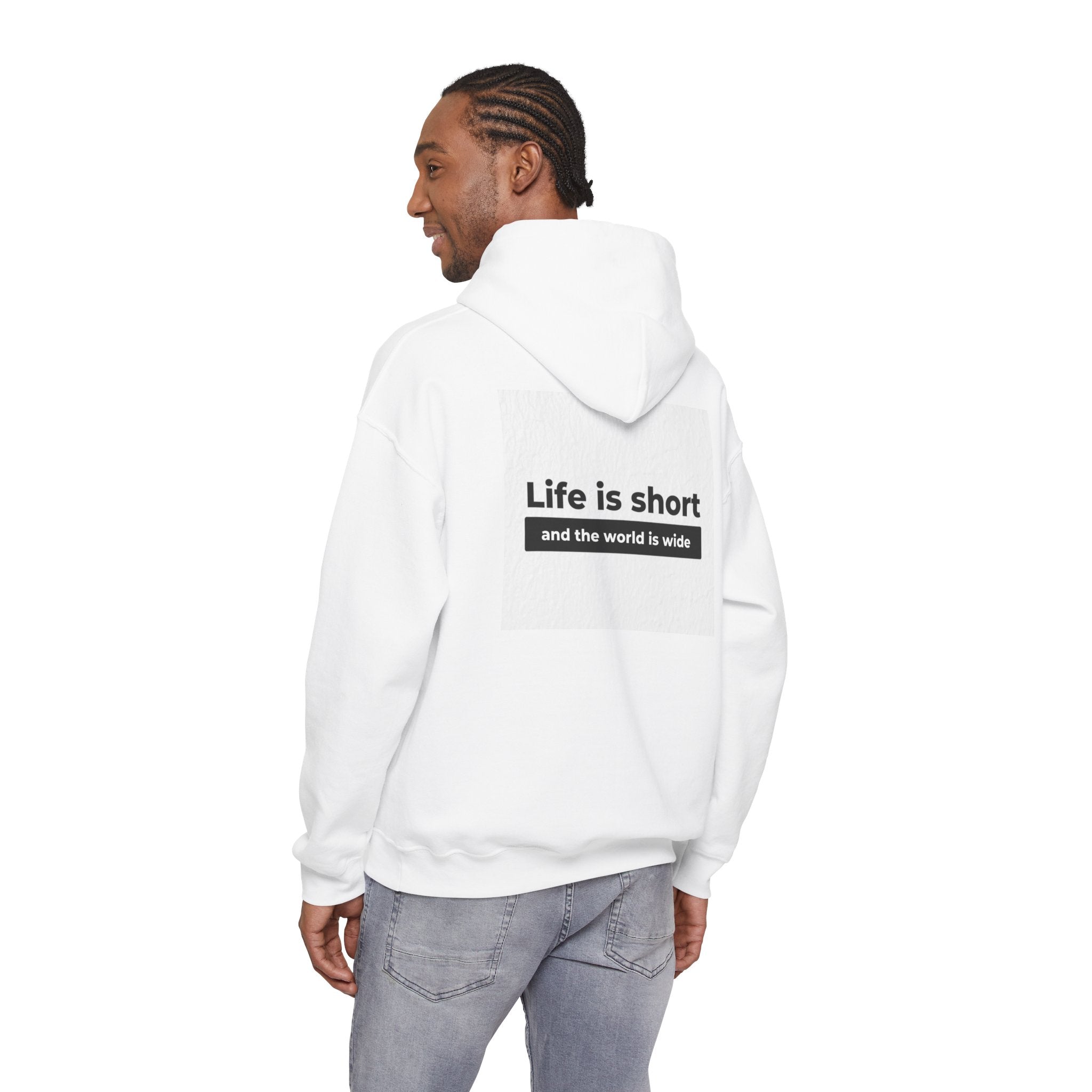 Hoodie — "Life Is Short and the World Is Wide" Inspirational Travel Quote