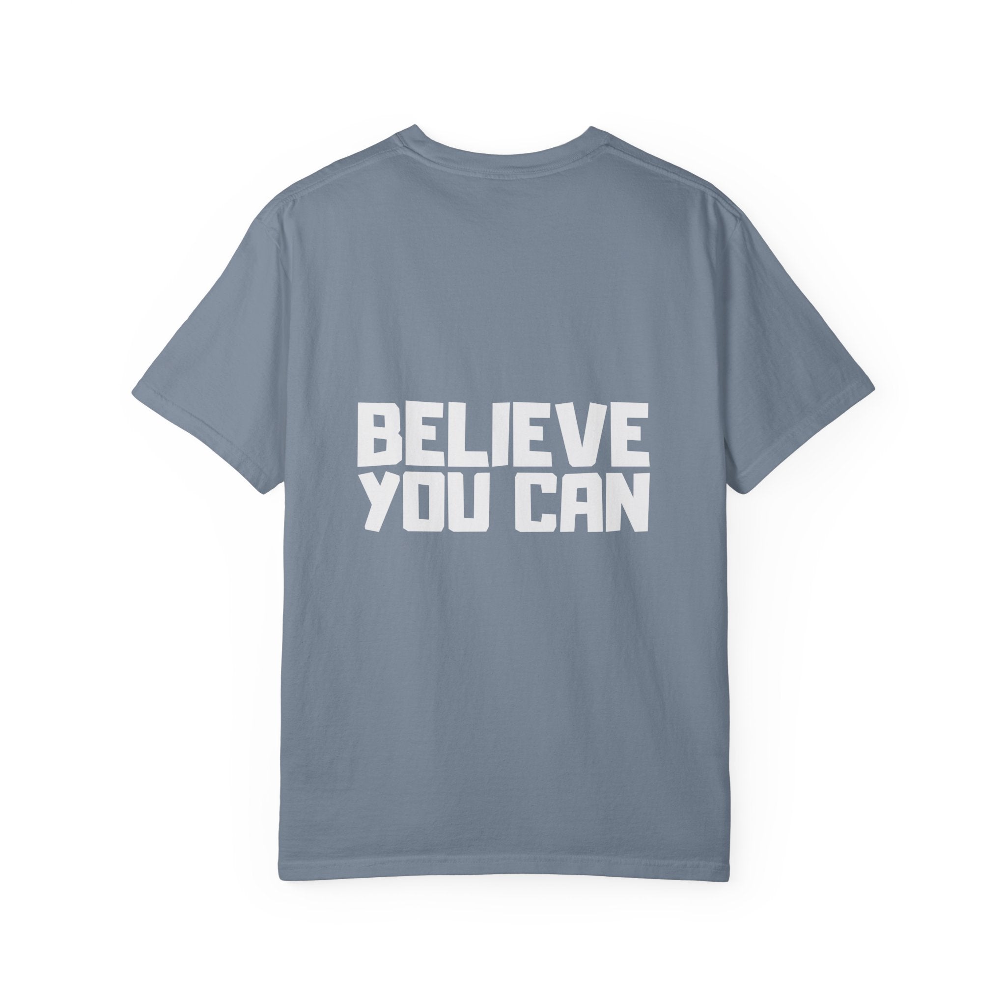 Believe You Can T-Shirt