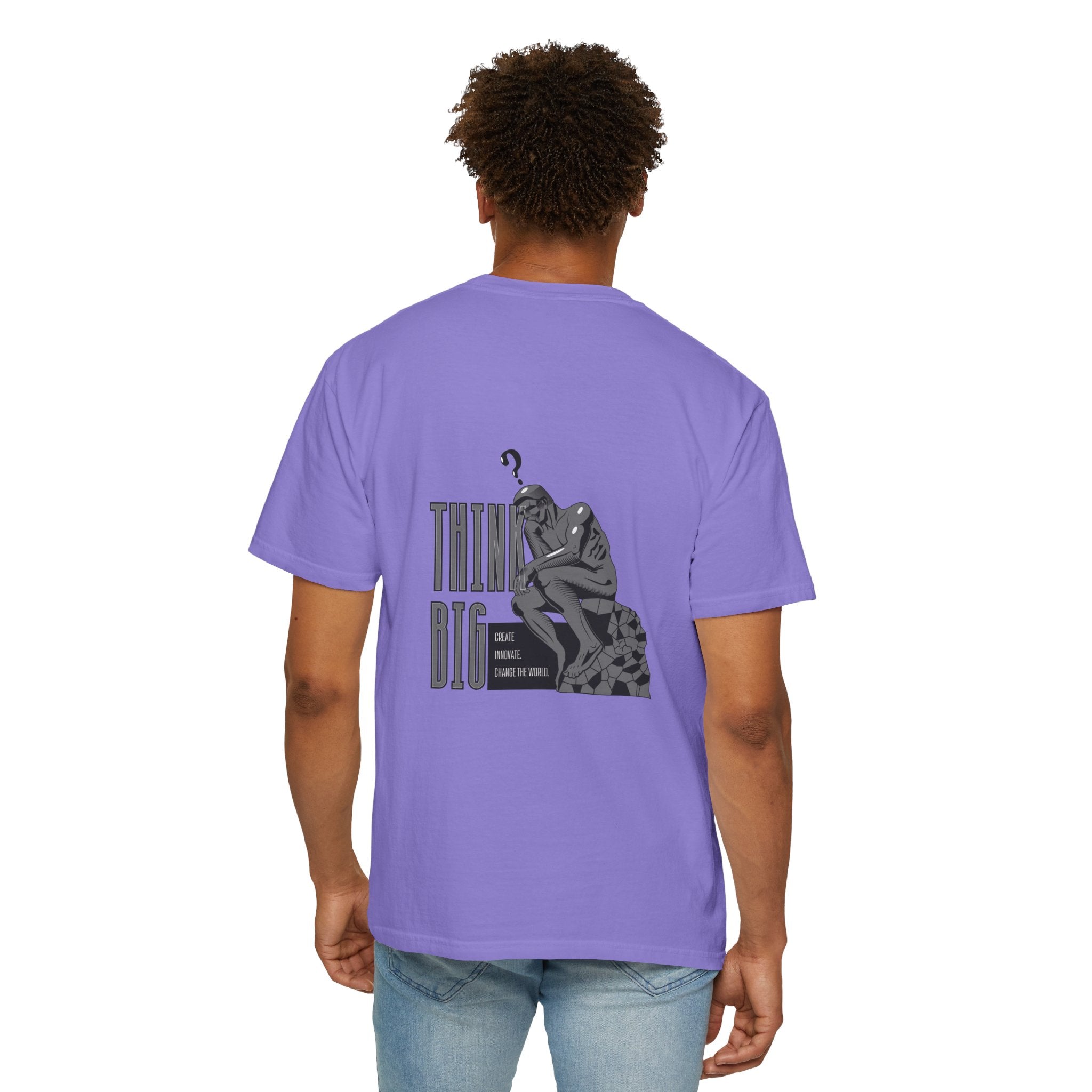 Think Big T-Shirt — Motivational Graphic Tee with Thinking Man Design