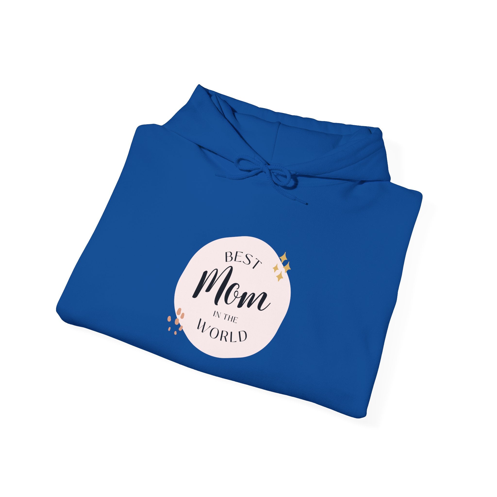 Best Mom in the World Hoodie — Mother's Day Cozy Gift