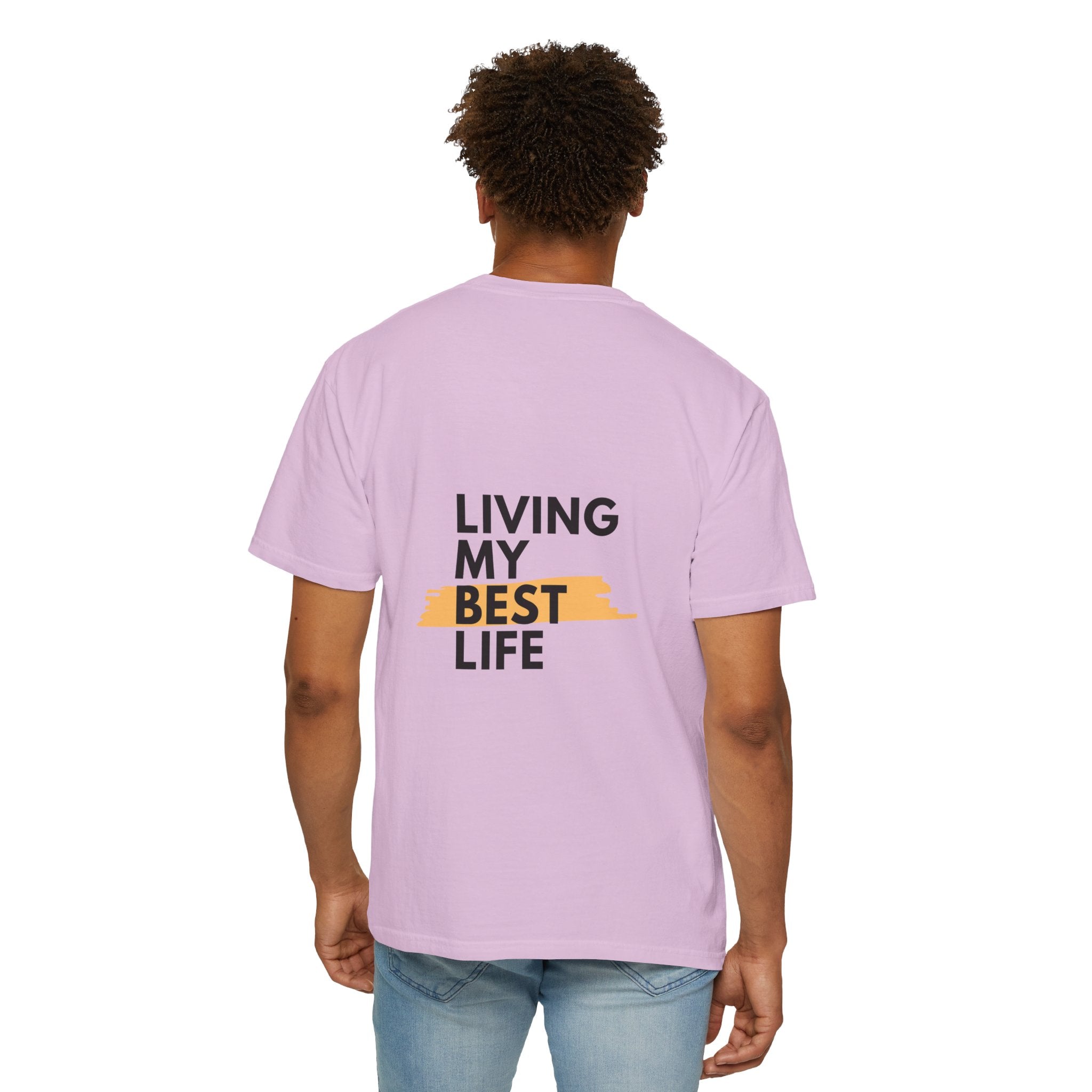 Living My Best Life T-Shirt