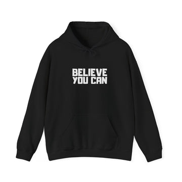 Believe You Can Hoodie — Motivational Black Pullover for Confidence & Everyday Wear