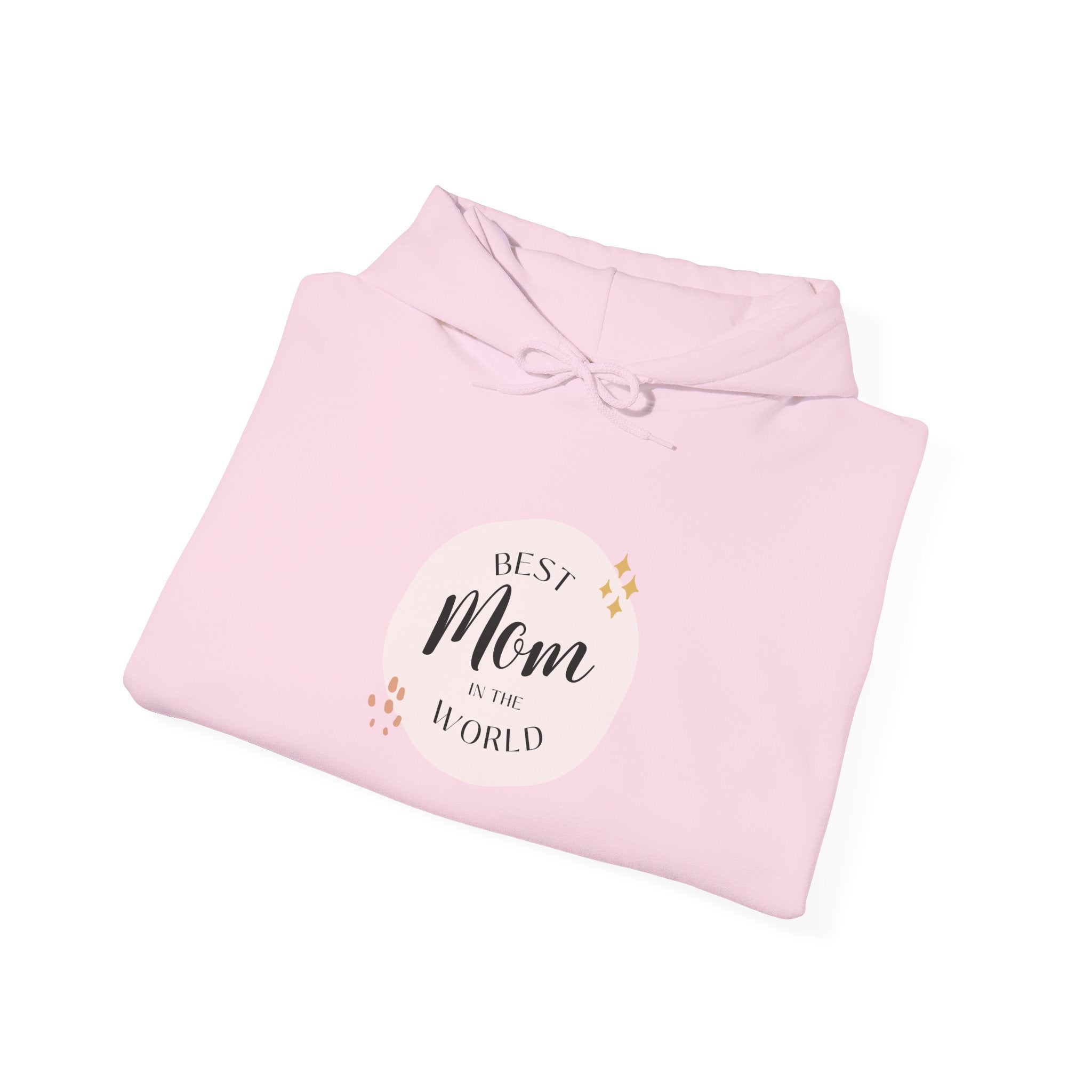 Best Mom in the World Hoodie — Mother's Day Cozy Gift