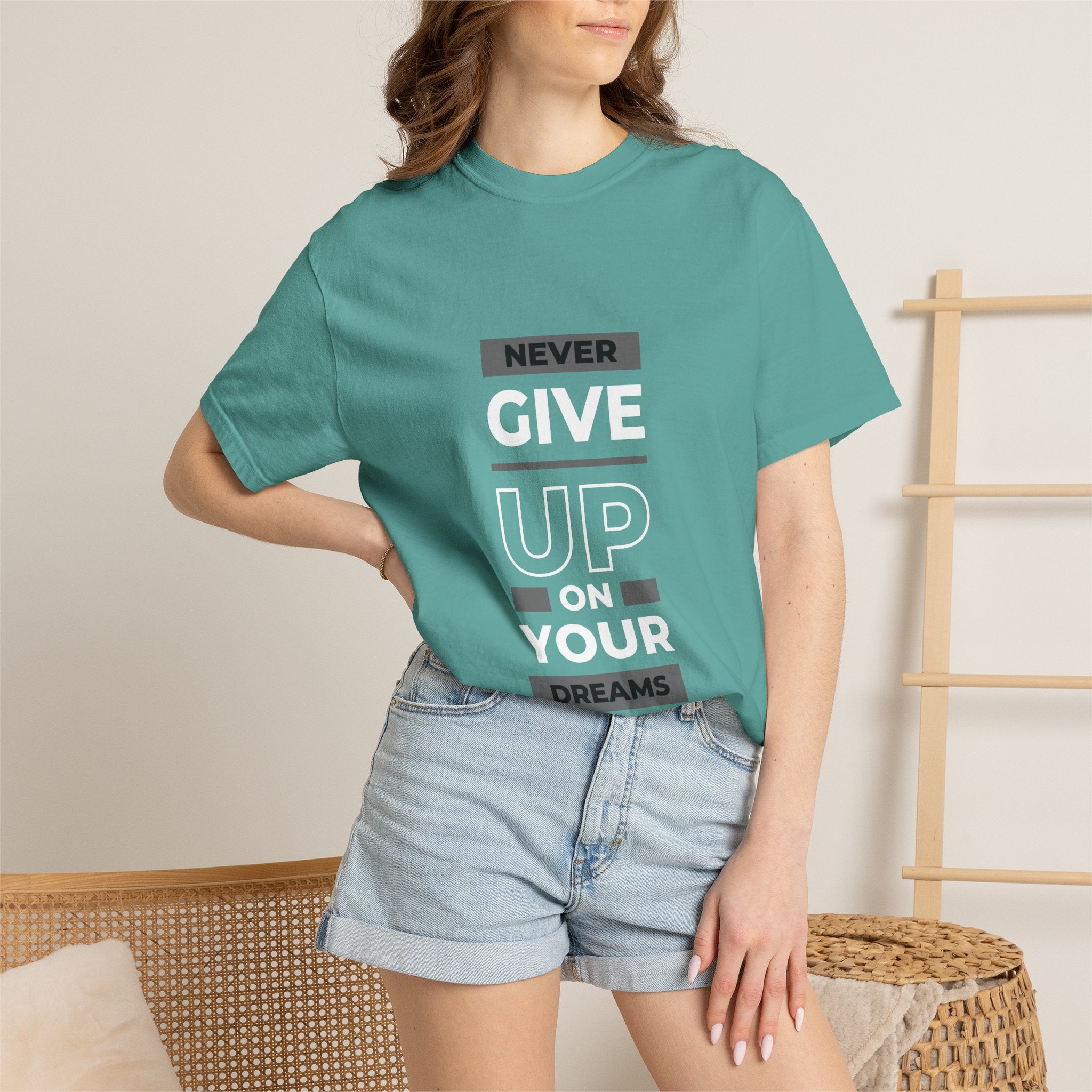 Never Give Up On Your Dreams T-Shirt — Motivational Graphic Tee
