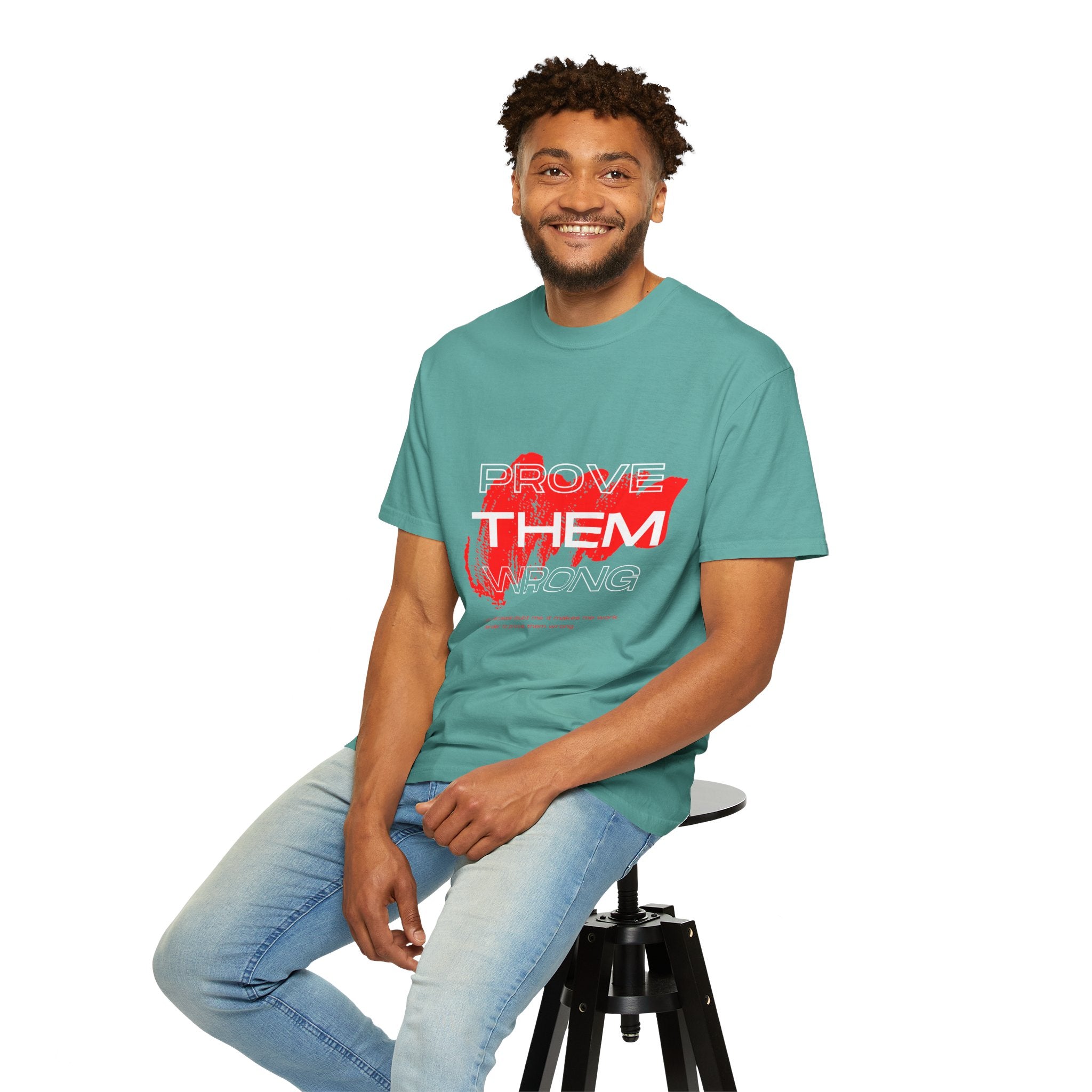 Prove Them Wrong T-Shirt