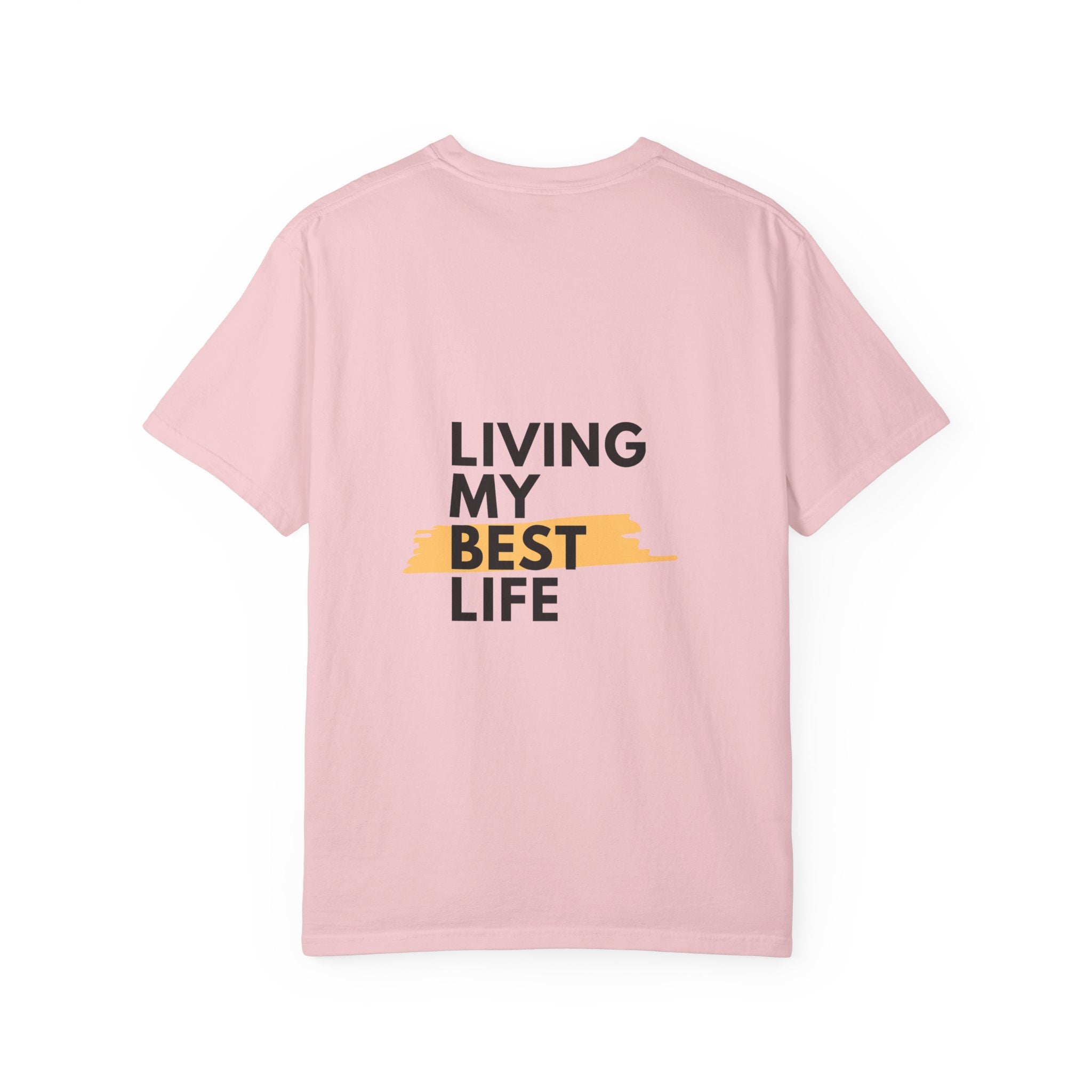 Living My Best Life T-Shirt