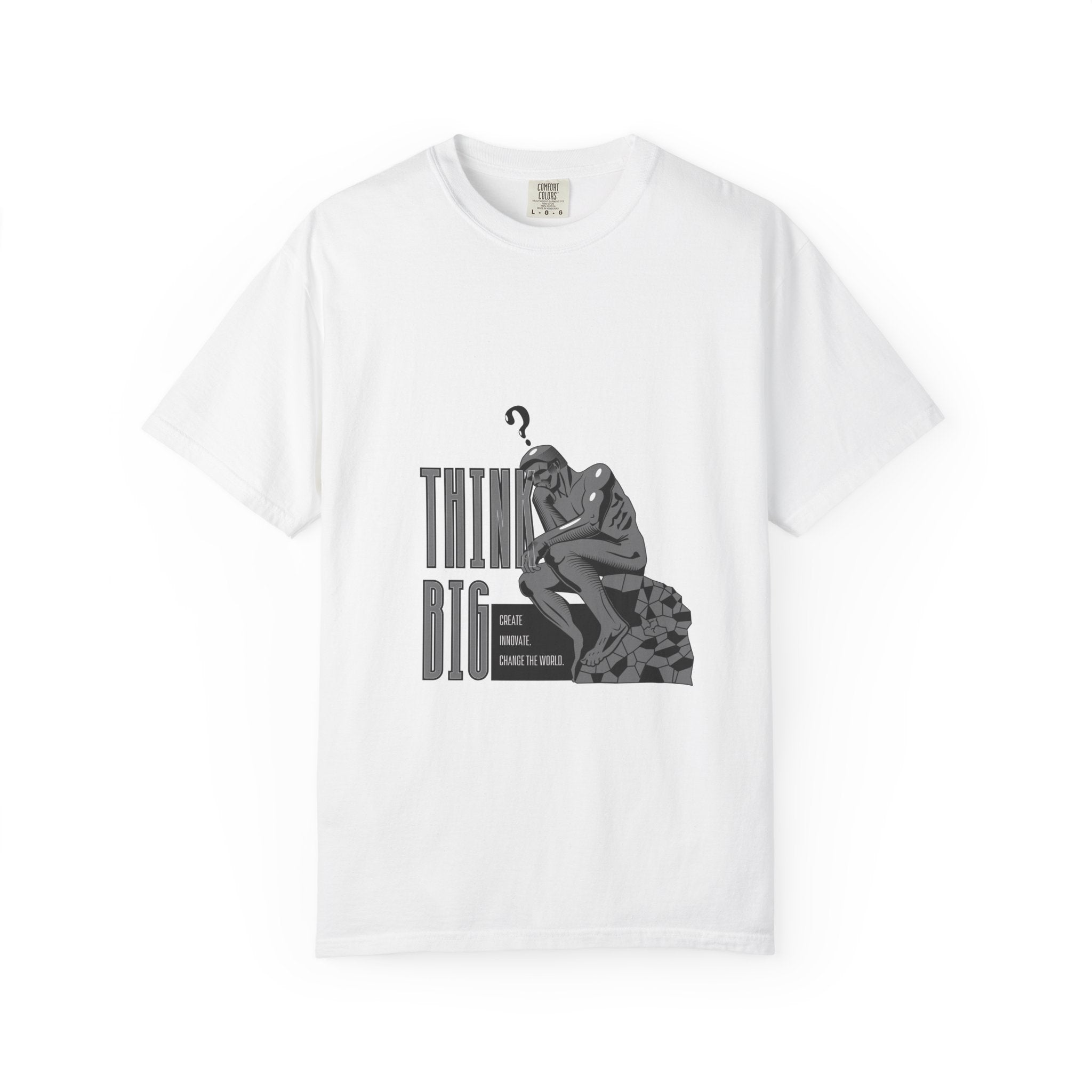Think Big T-Shirt — Motivational Graphic Tee with Thinking Man Design
