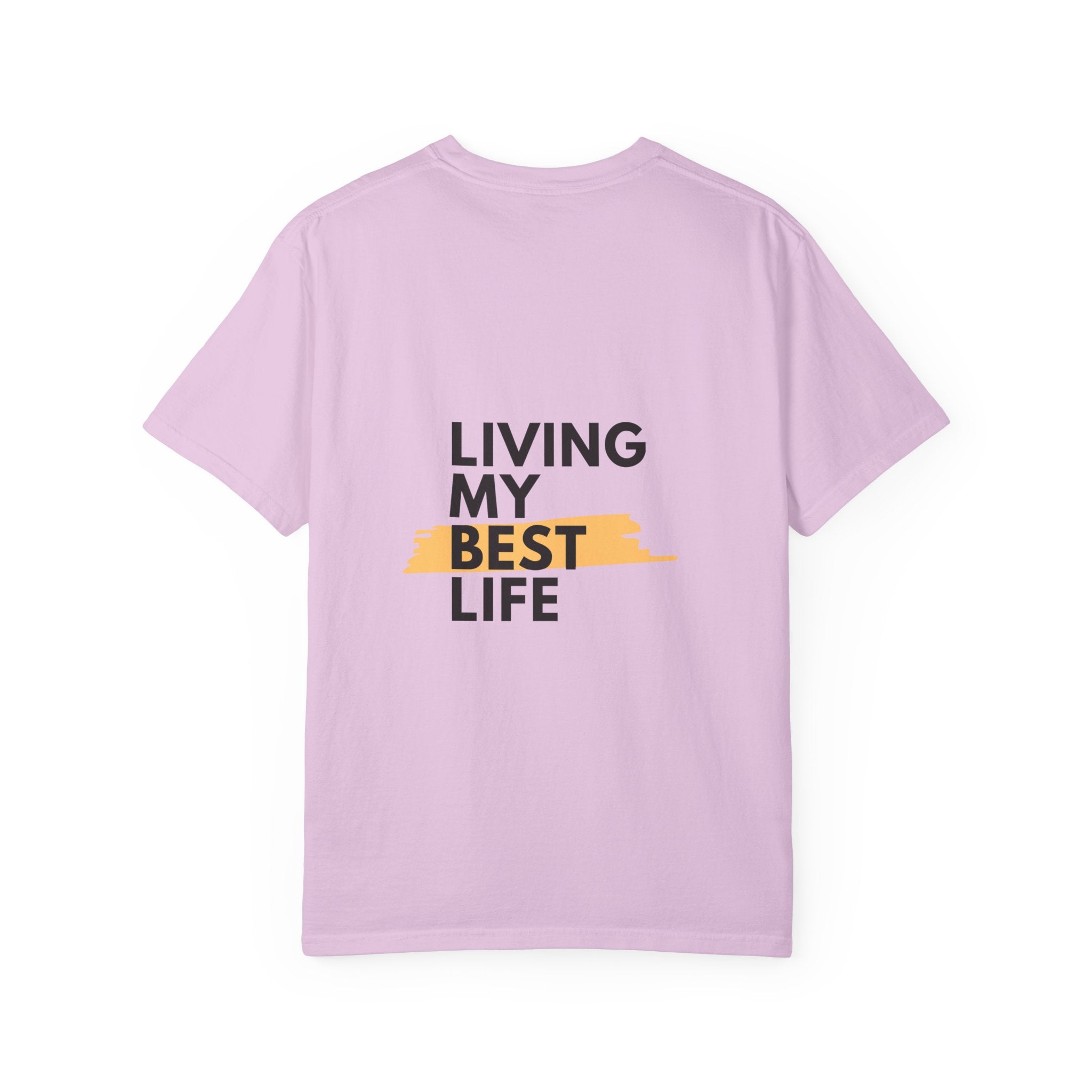 Living My Best Life T-Shirt