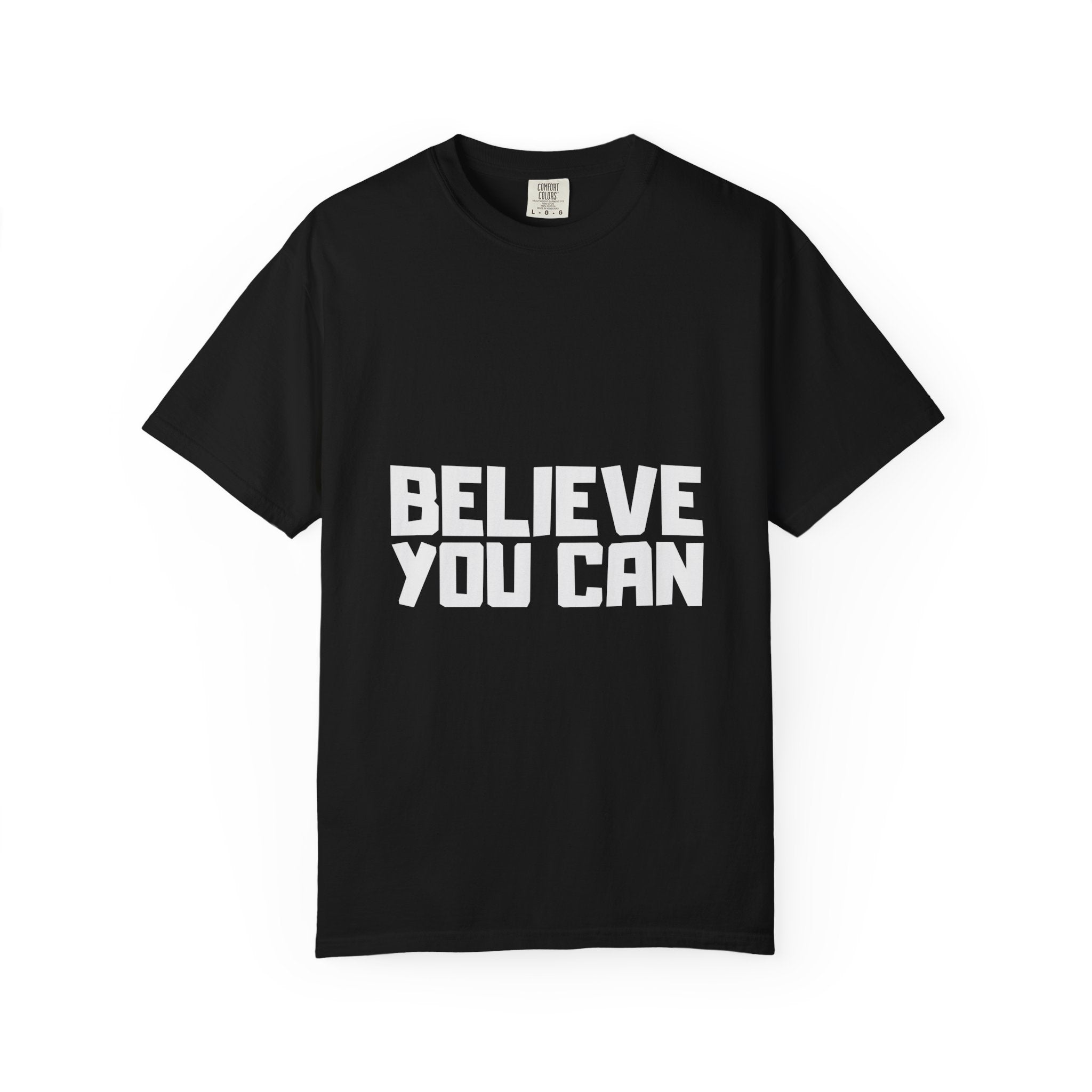 Believe You Can T-Shirt