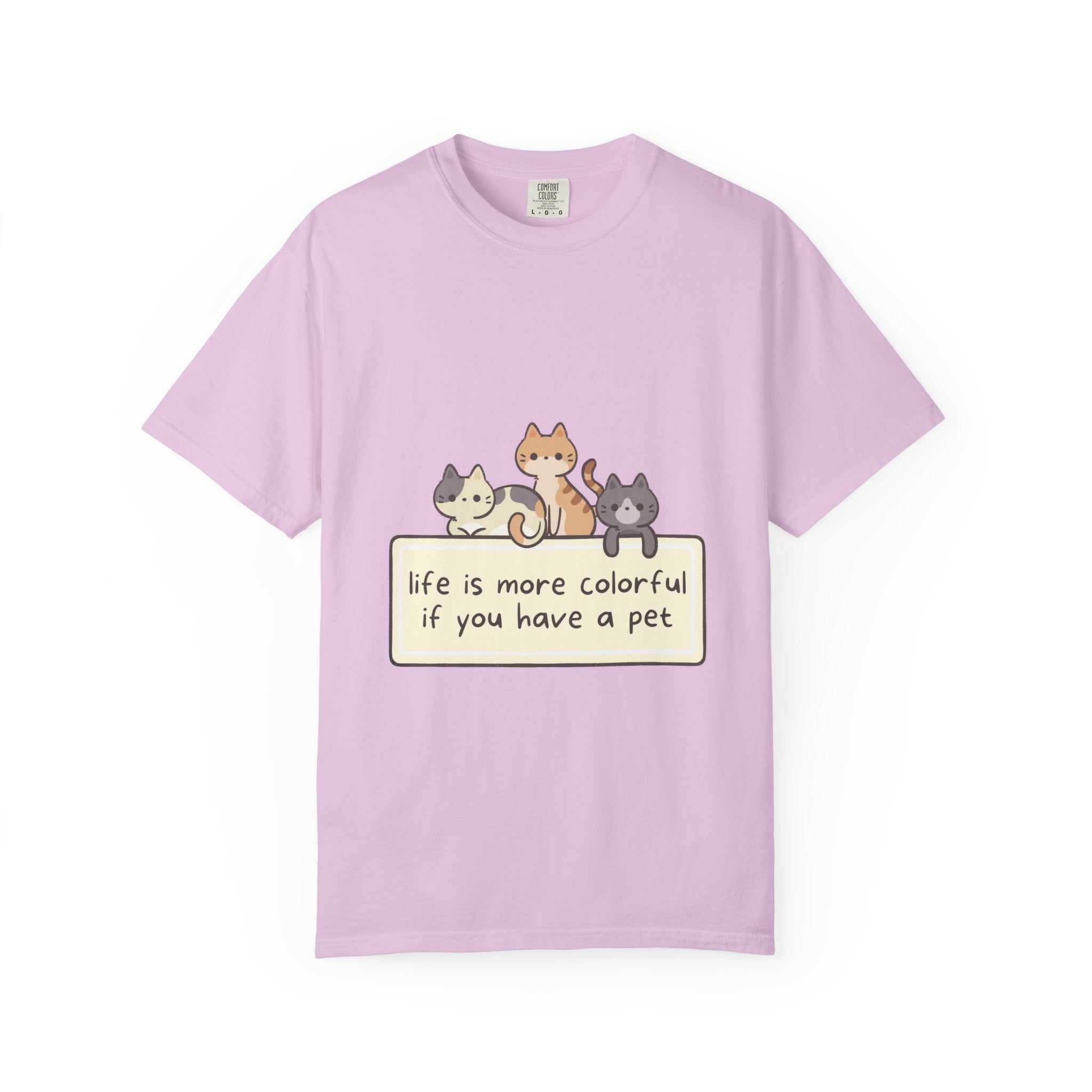 Pet Lover T-Shirt — "Life is More Colorful if You Have a Pet" Cute Cat Illustration