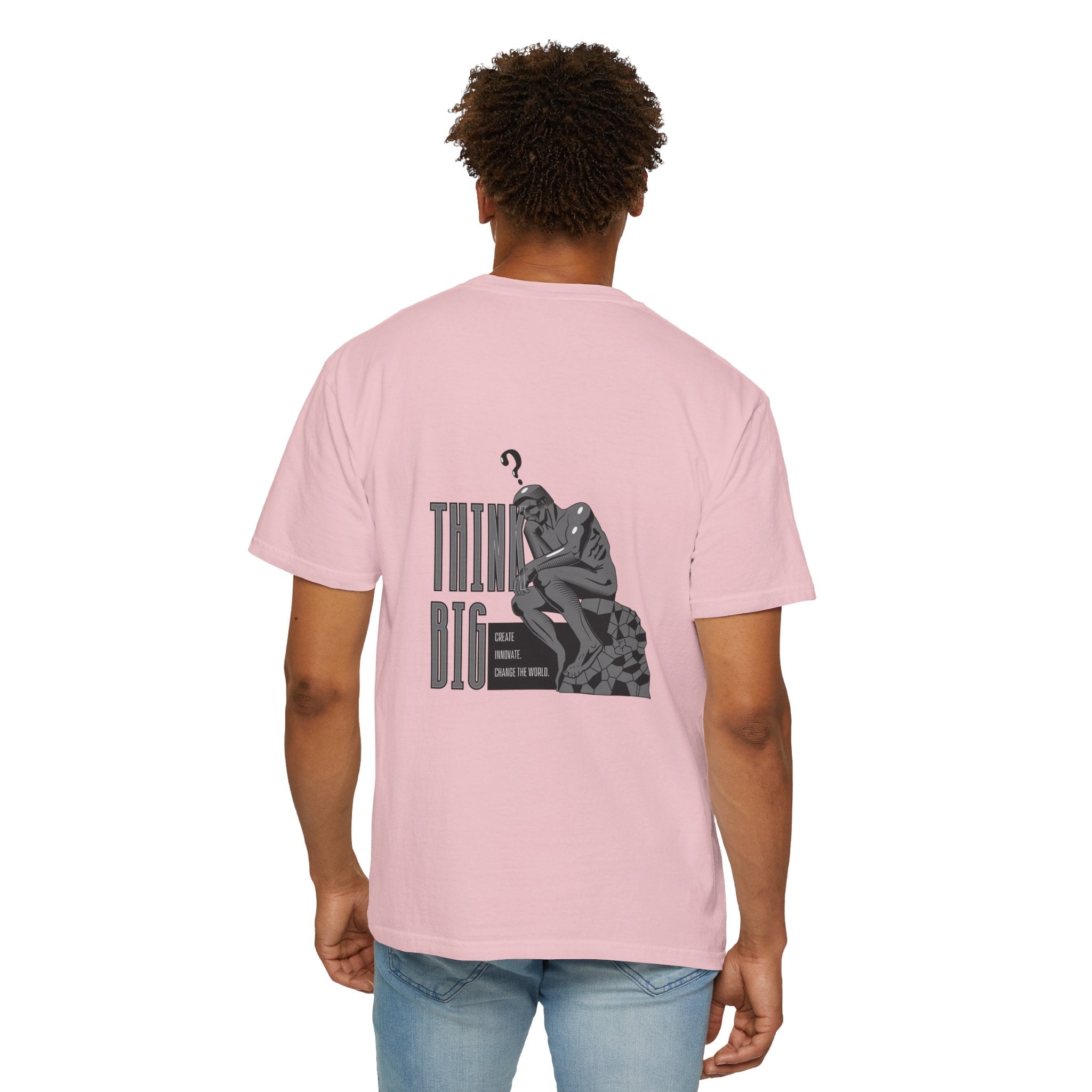 Think Big T-Shirt — Motivational Graphic Tee with Thinking Man Design