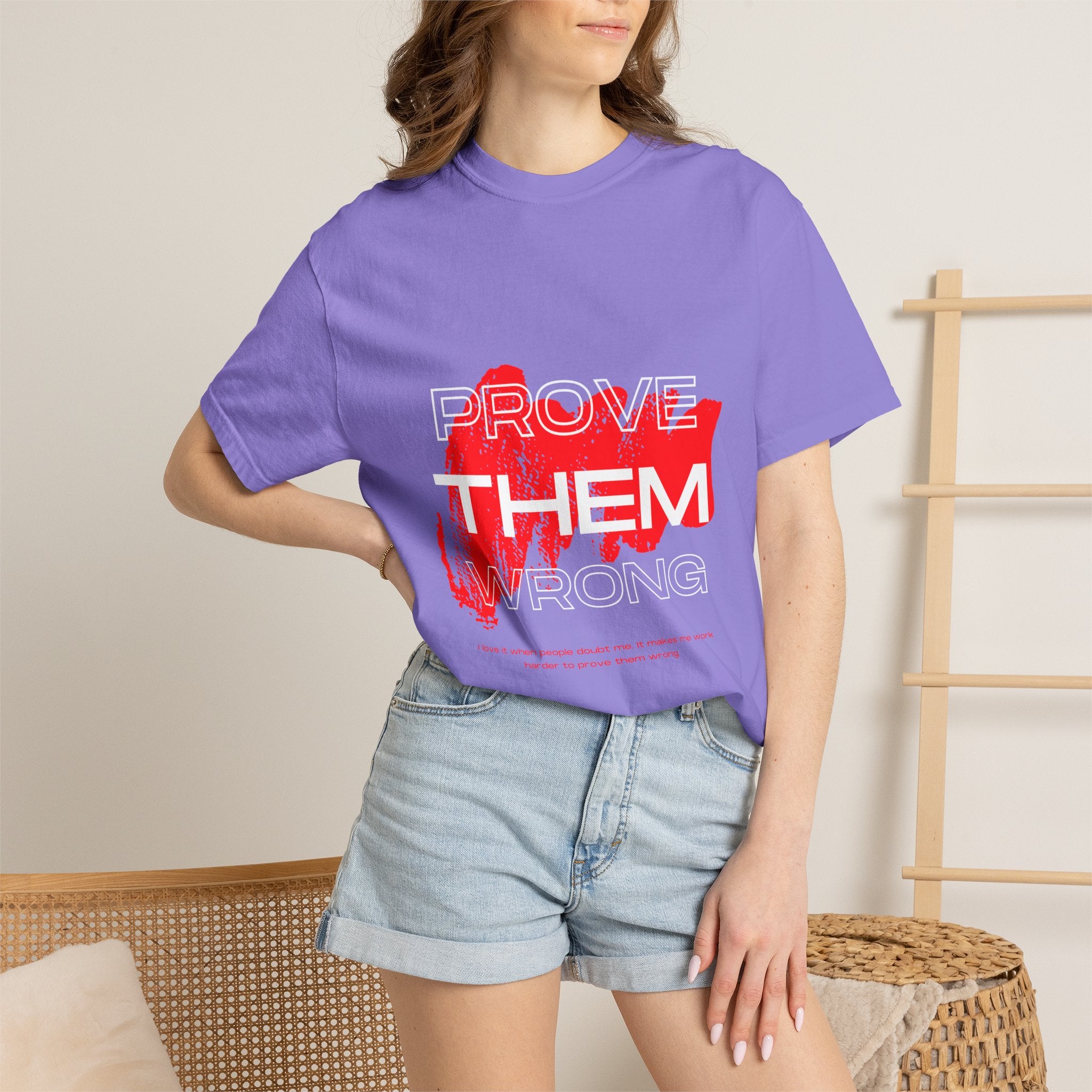 Prove Them Wrong T-Shirt