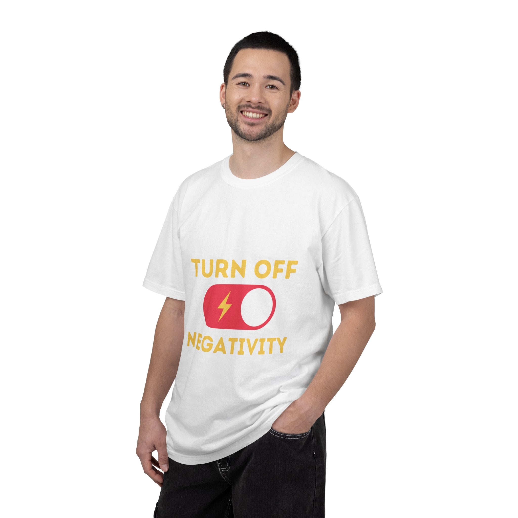 Turn Off Negativity T-Shirt — Positive Vibes Graphic Tee